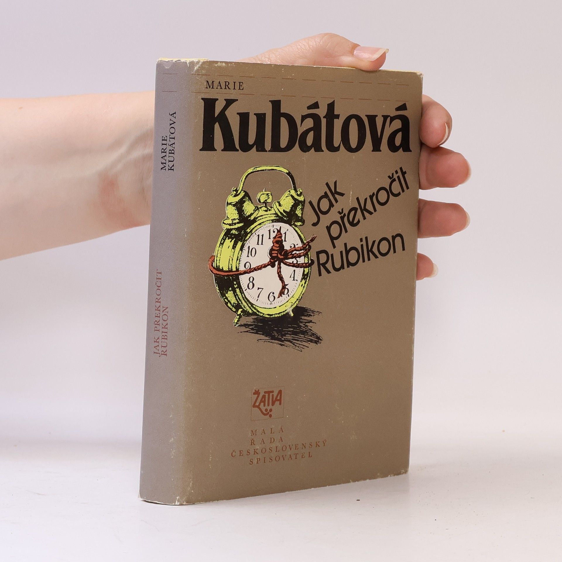Marie Kubátová Jak překročit Rubikon