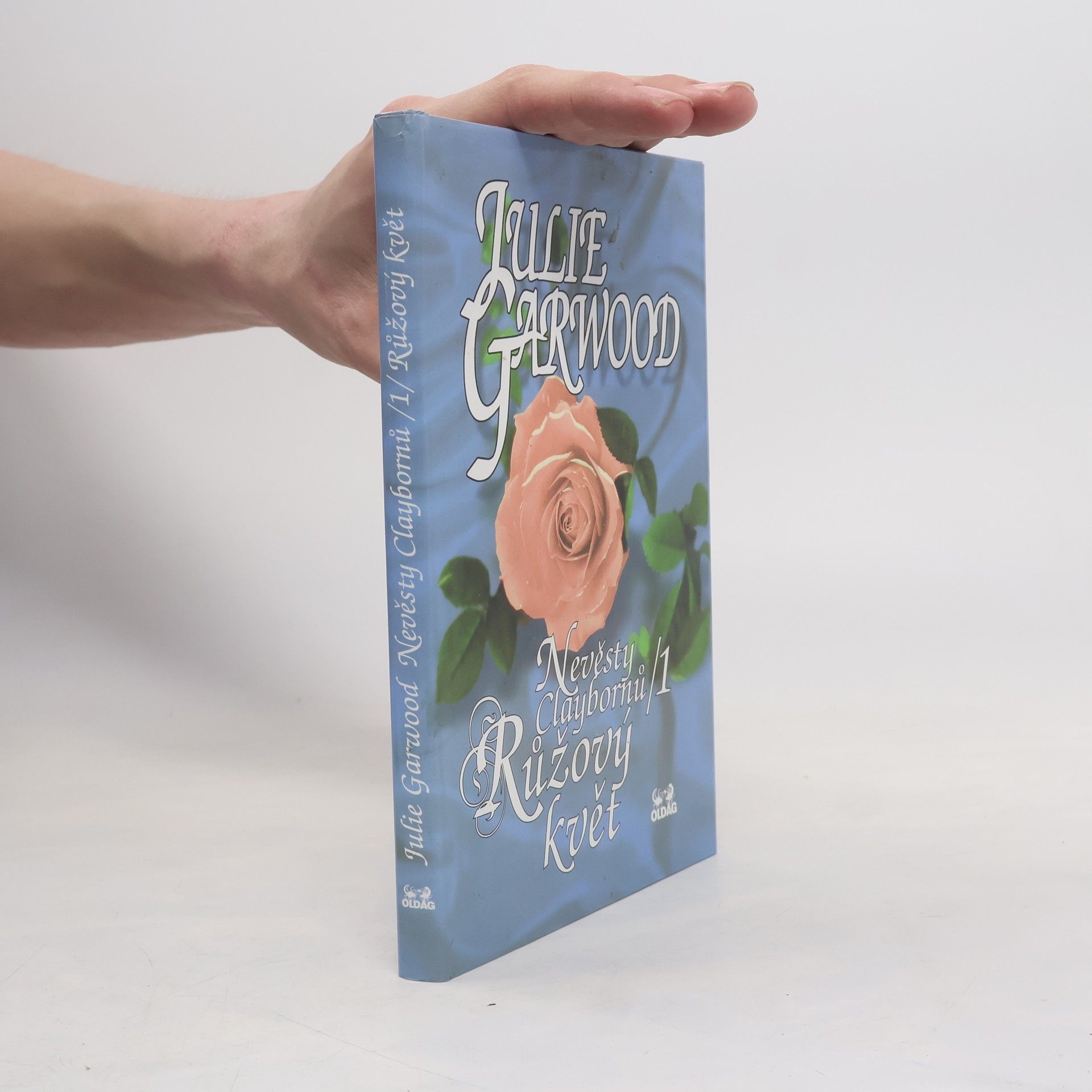 Julie Garwood Nevěsty Claybornů. 1, Růžový květ