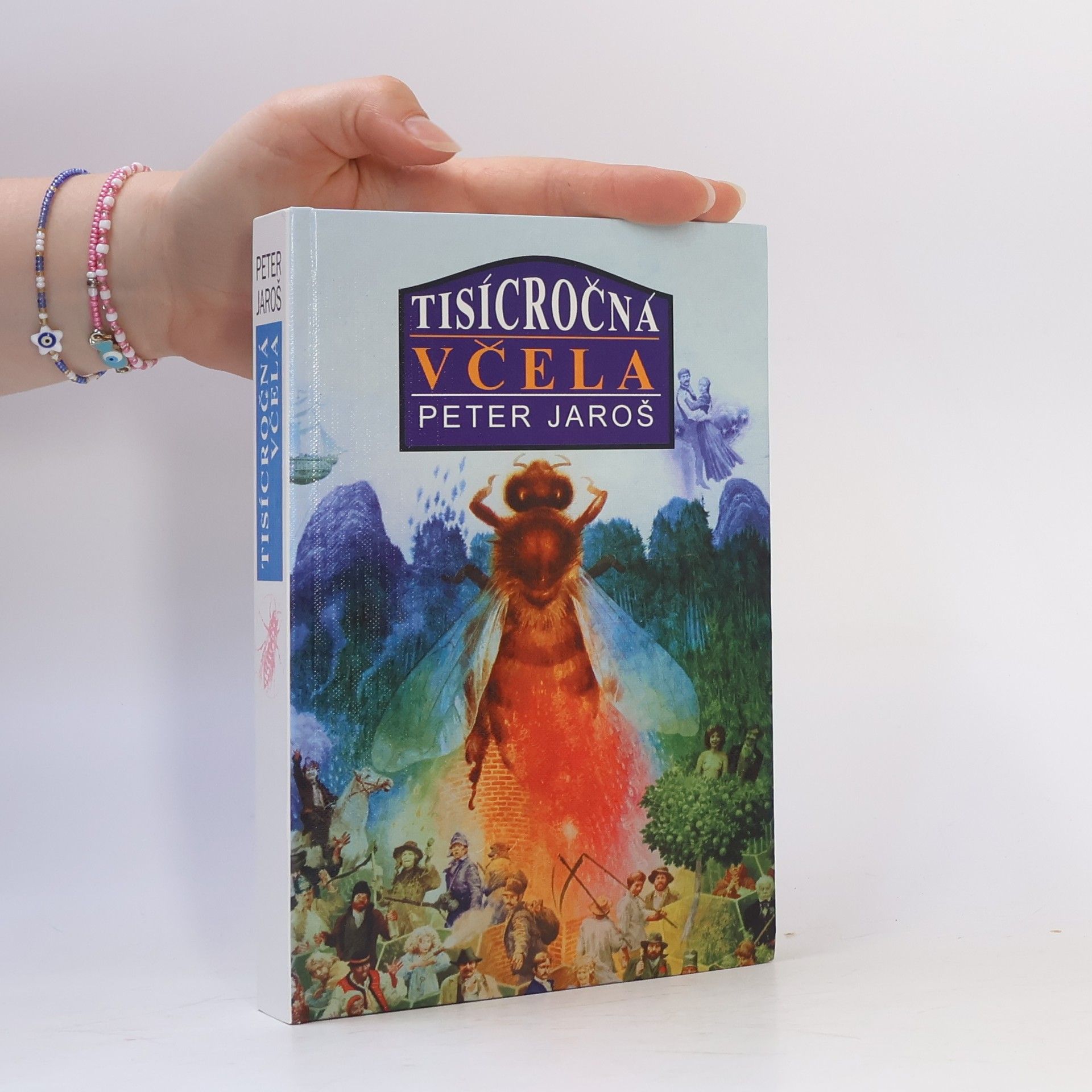 Peter Jaroš Tisícročná včela