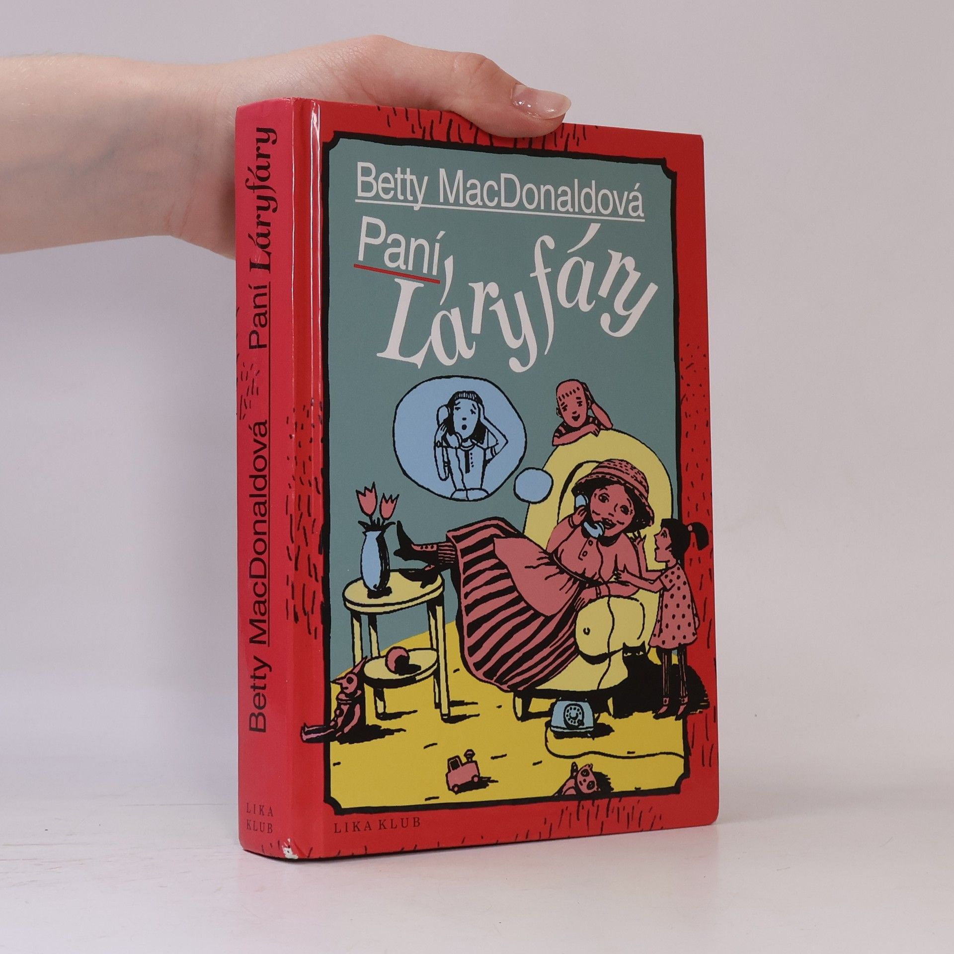 Betty MacDonald Paní Láryfáry