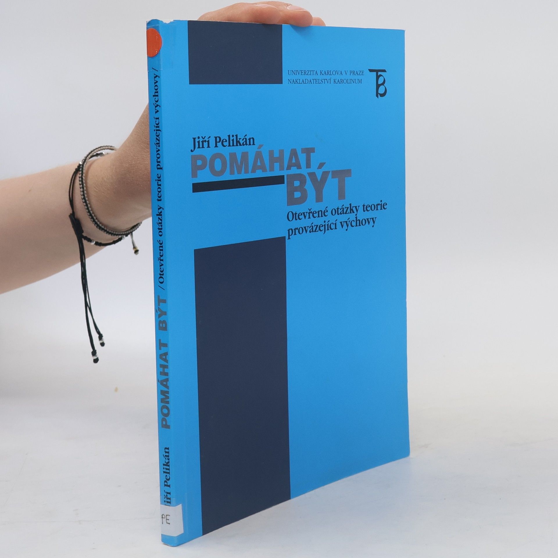 Jiří Pelikán Pomáhat být: Otevřené otázky teorie provázející výchovy