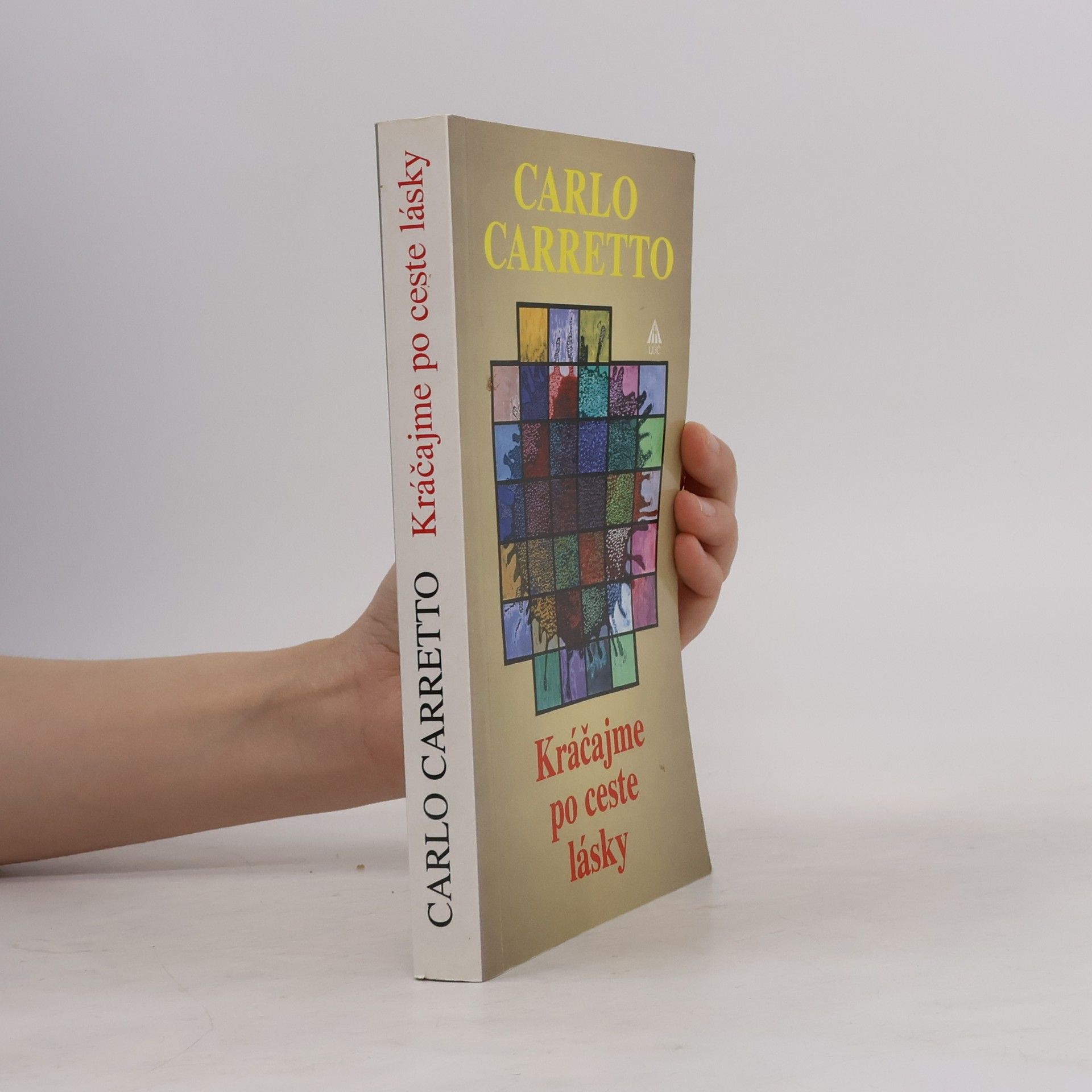 Carlo Carretto Kráčajme po ceste lásky
