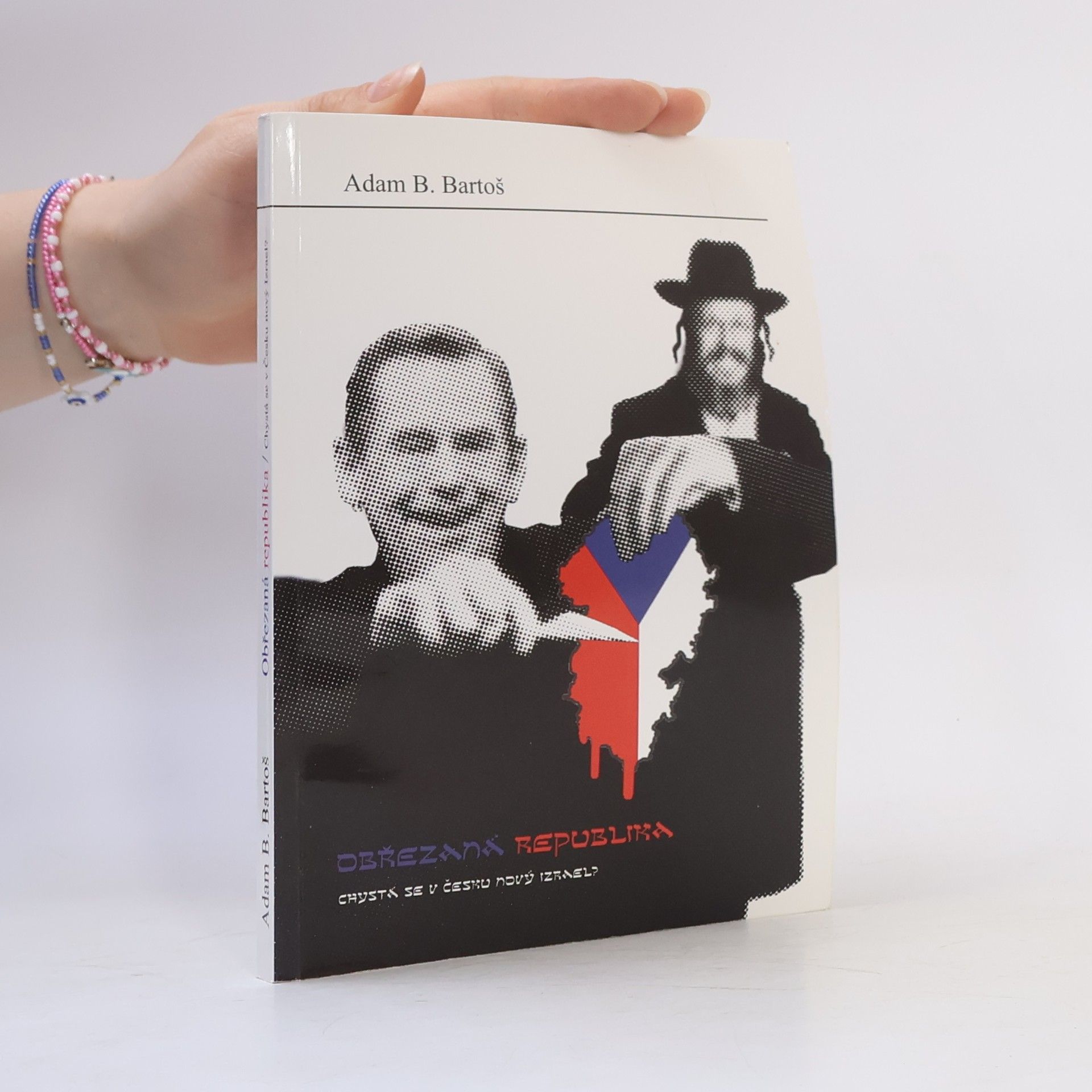 Adam B. Bartoš Obřezaná republika