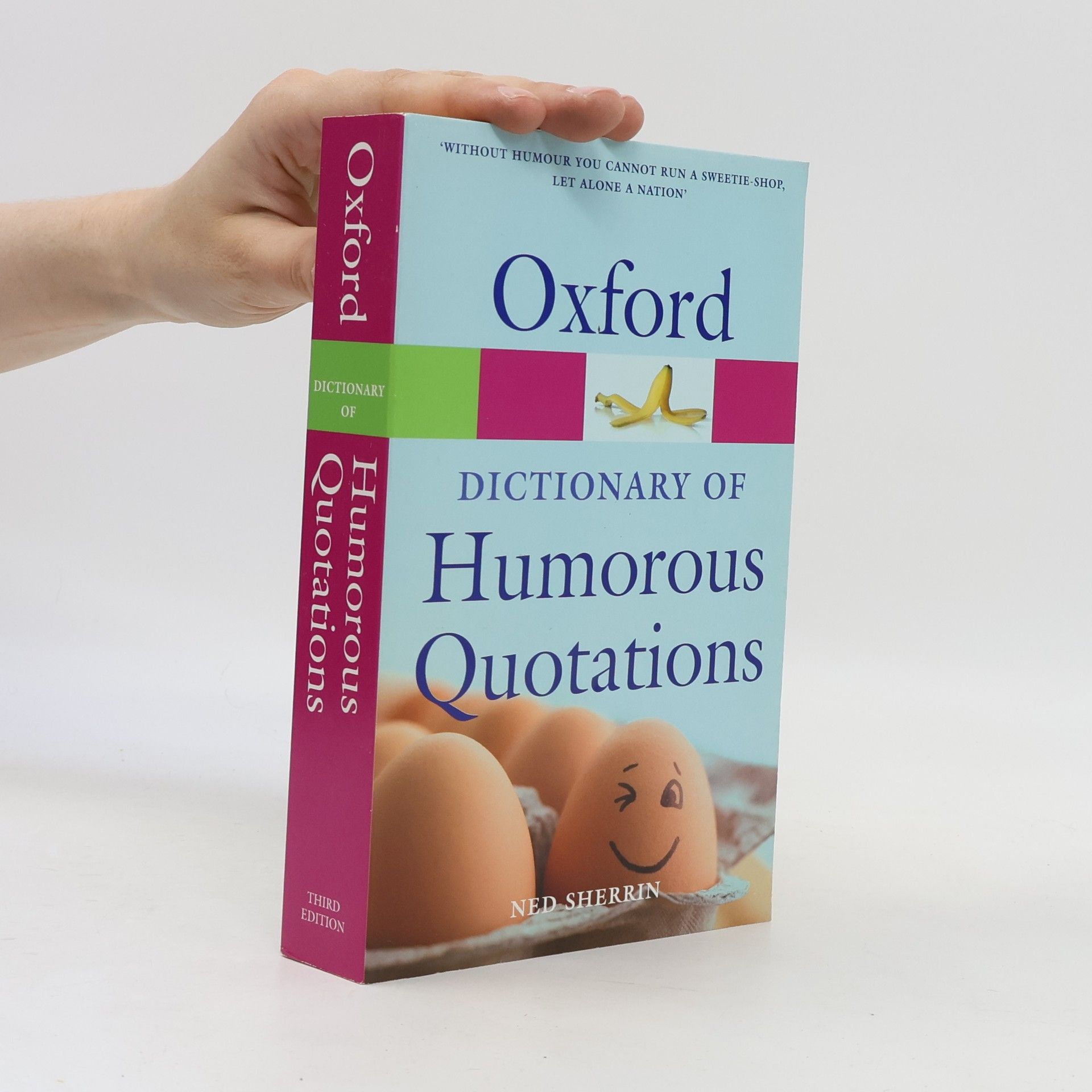 Ned Sherrin Oxford Dictionary of Humorous Quotations