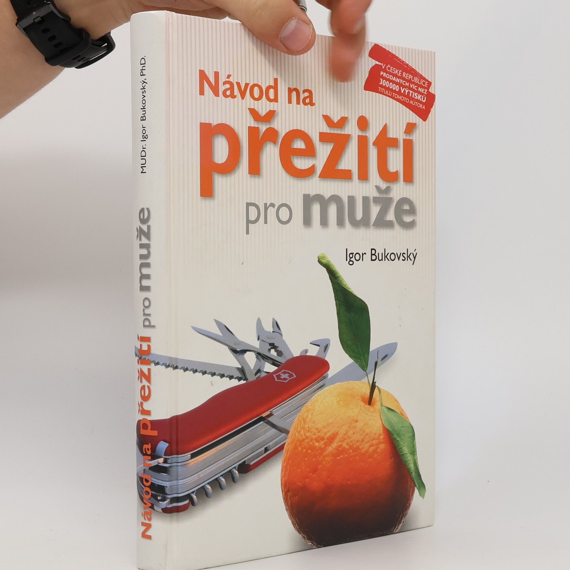 Igor Bukovský Návod na přežití pro muže
