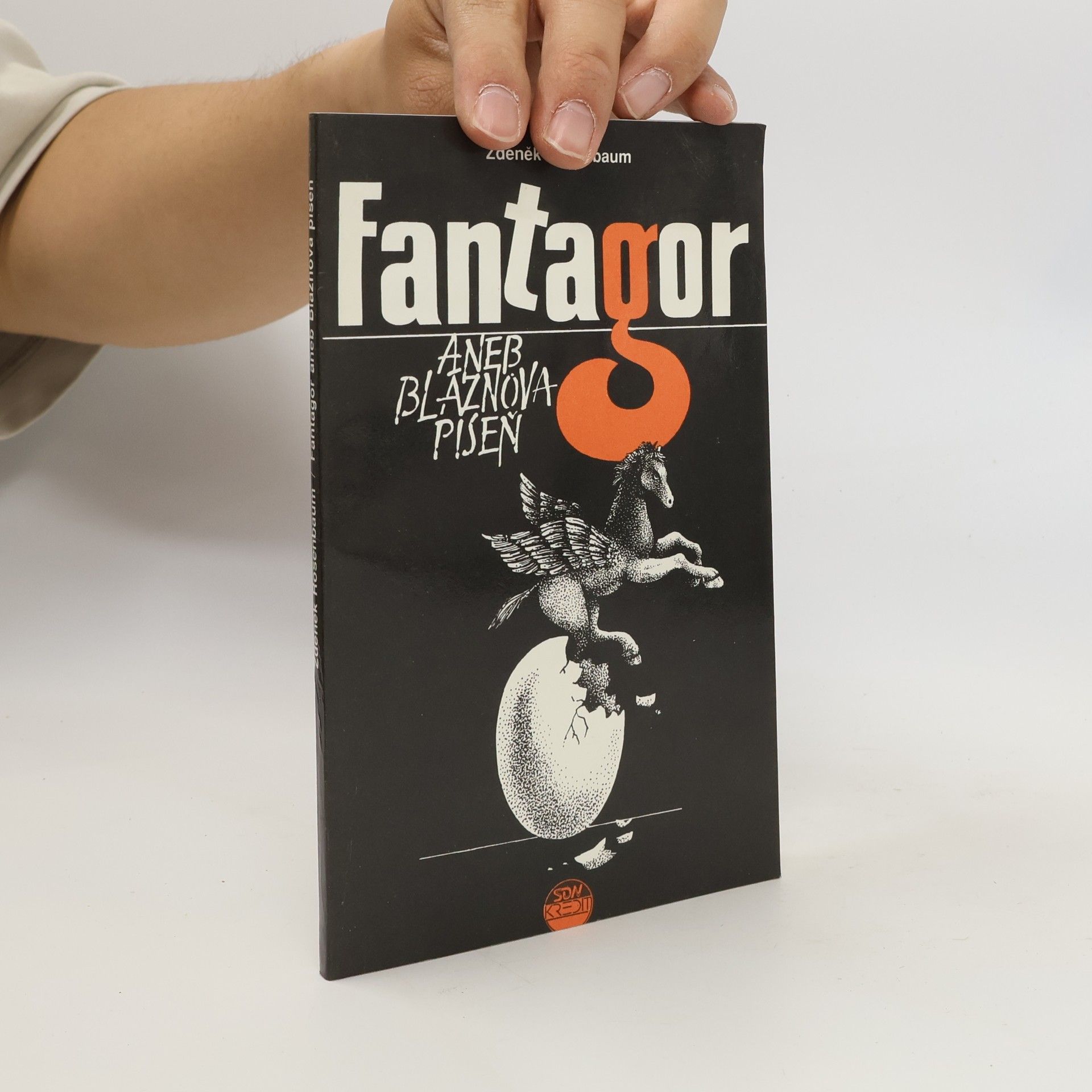 Zdeněk Rosenbaum Fantagor. Aneb bláznova píseň