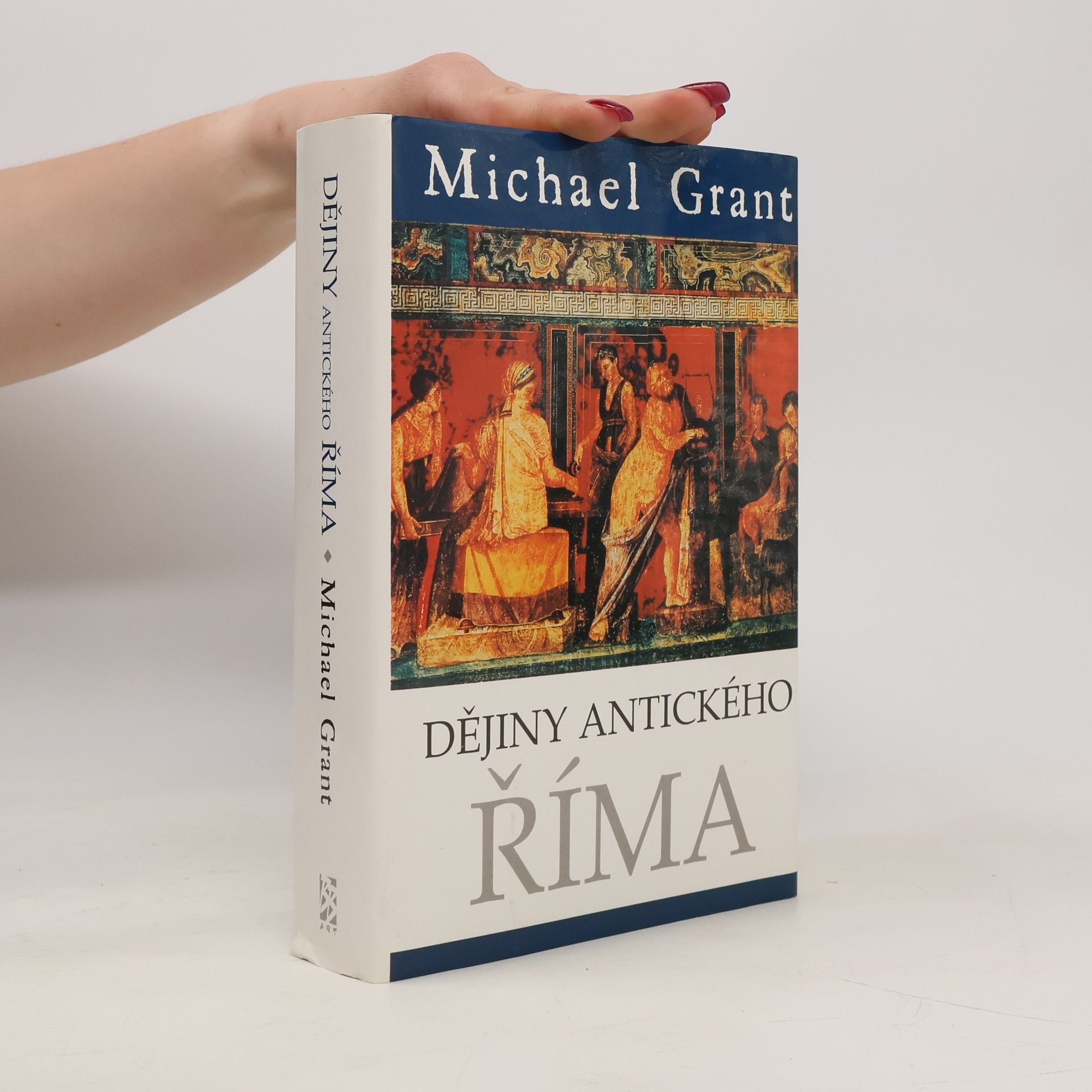 Michael Grant Dějiny antického Říma