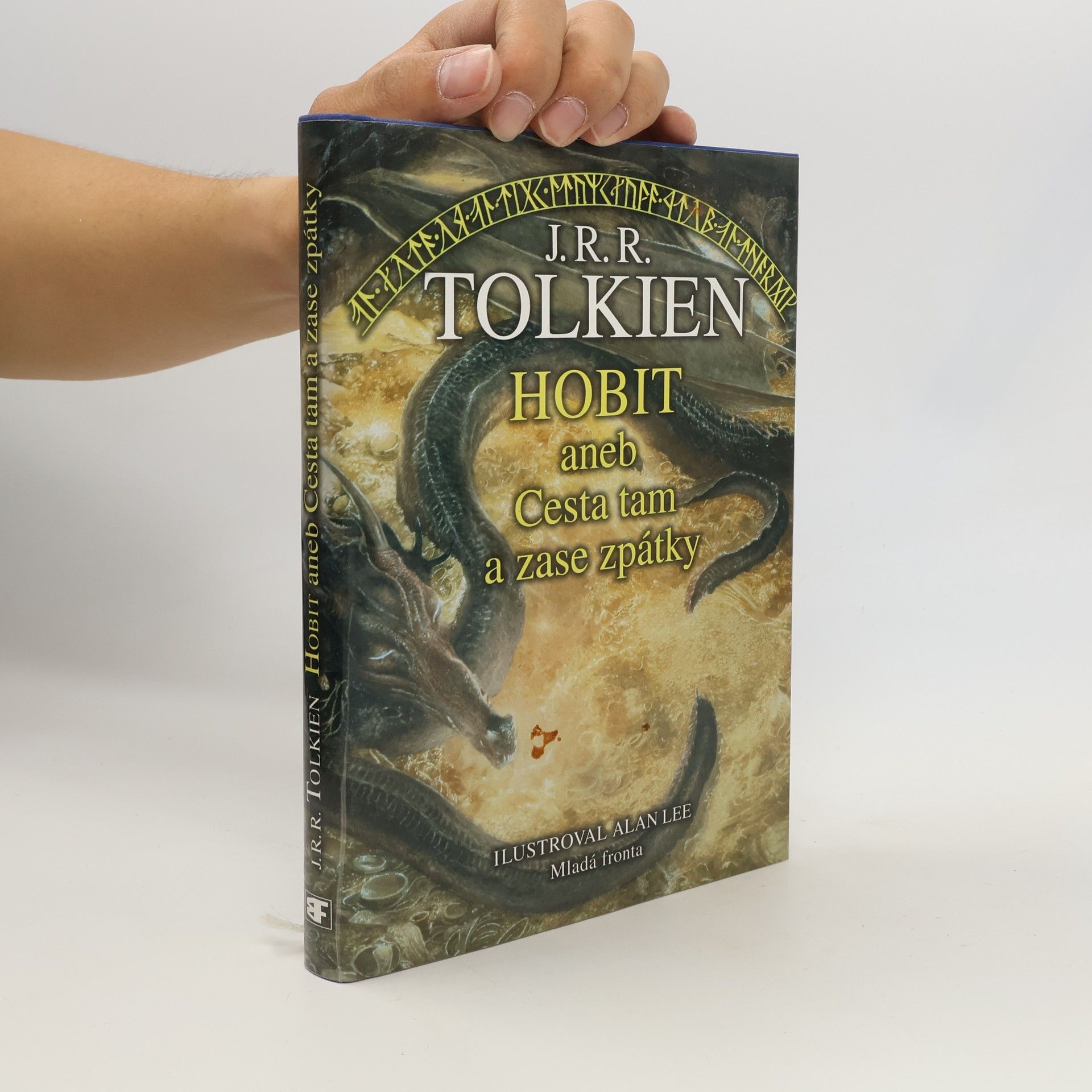 J. R. R. Tolkien Hobit, aneb, Cesta tam a zase zpátky