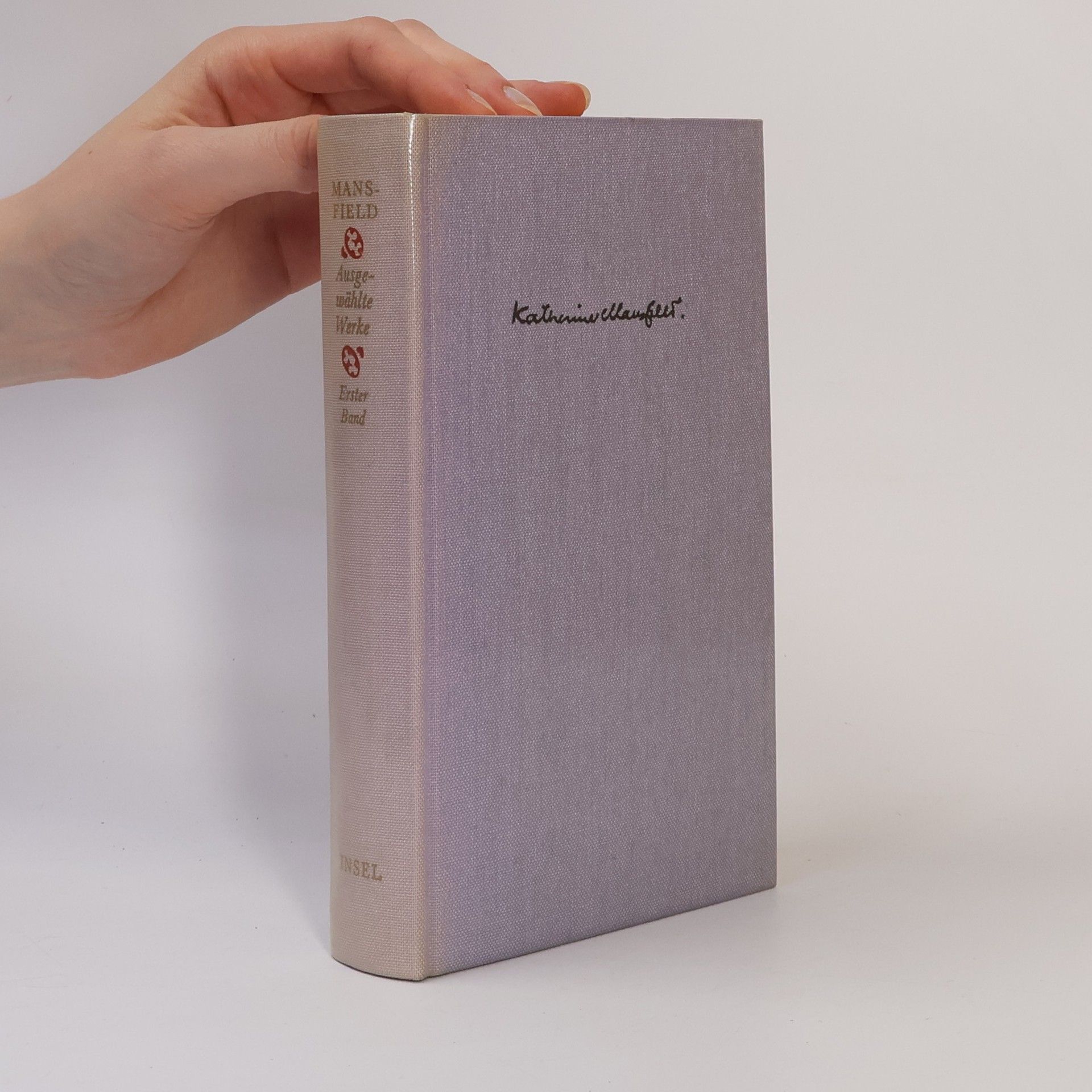Katherine Mansfield Ausgewählte Werke, Erster Band