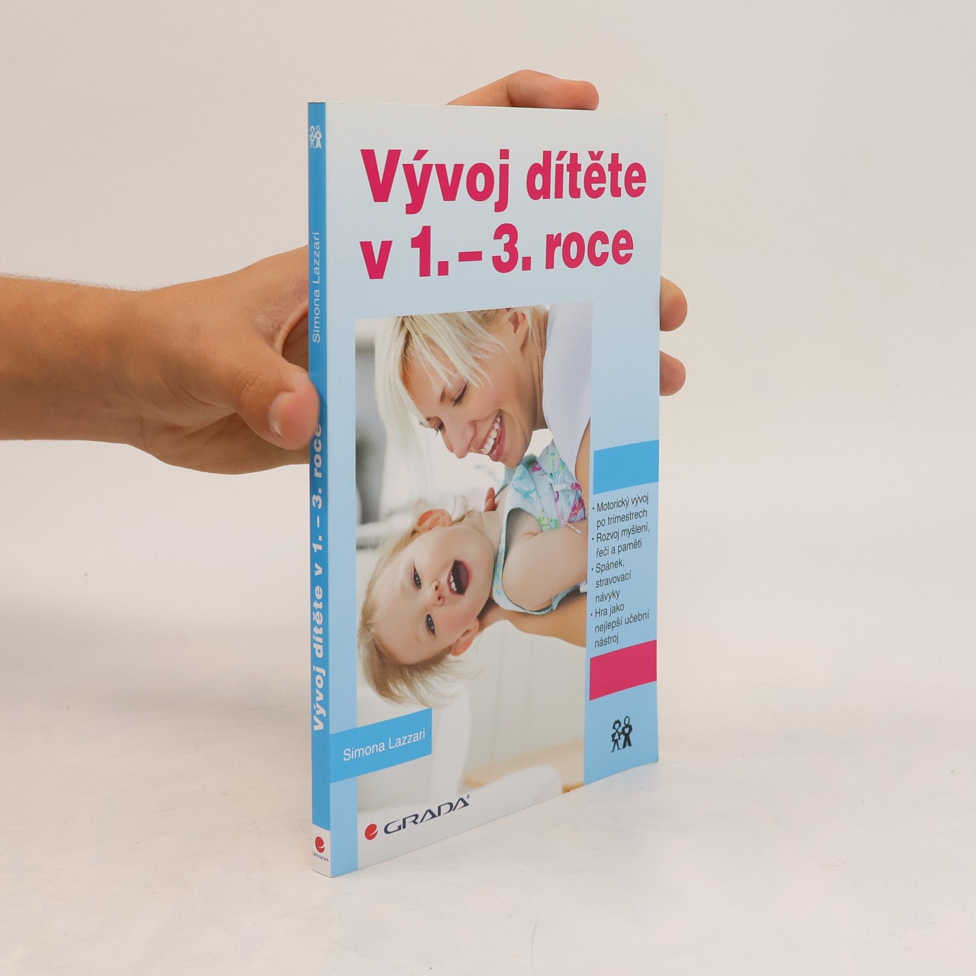 Simona Lazzari Vývoj dítěte v 1.-3. roce