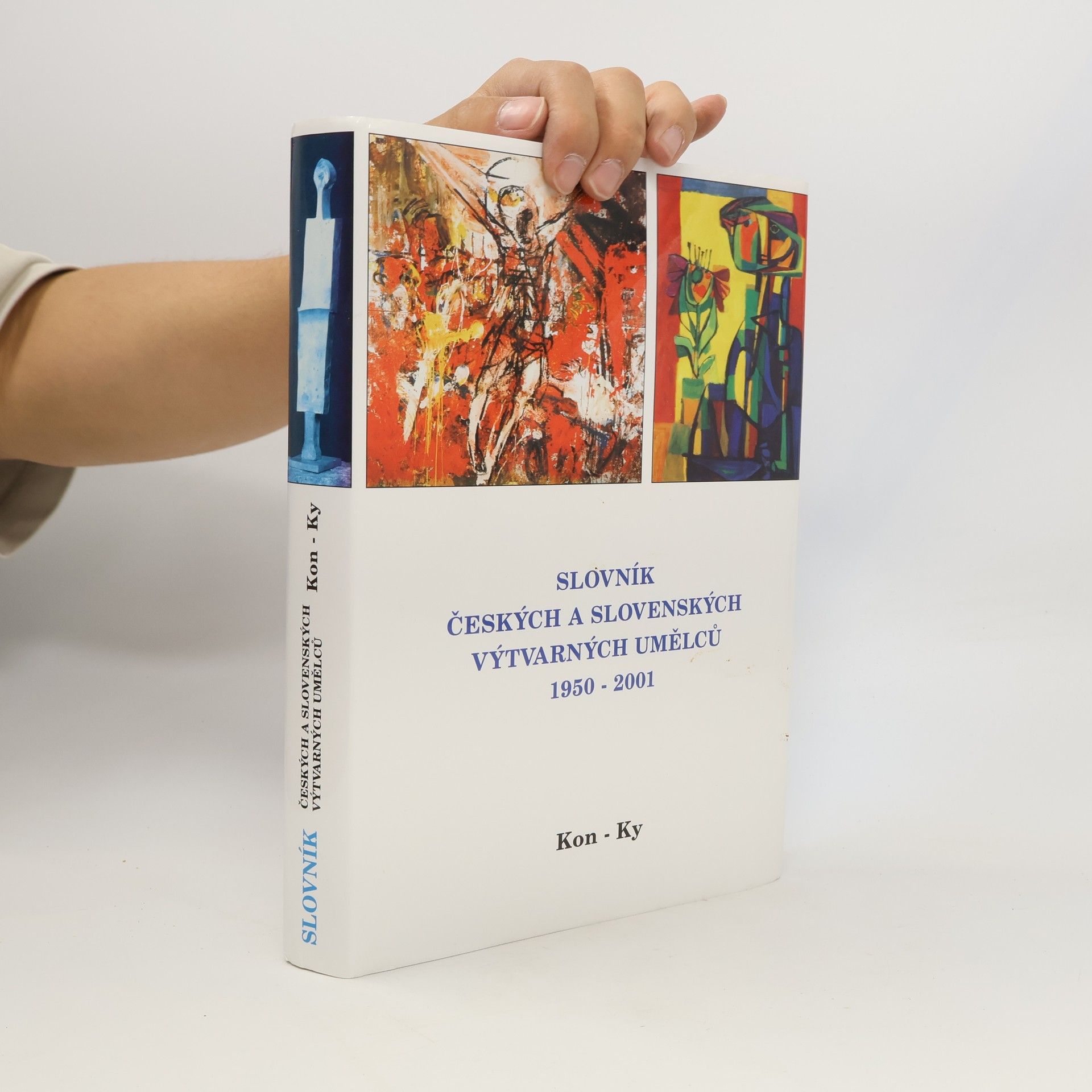 Alena Malá Slovník českých a slovenských výtvarných umělců : 1950-2001. VI., Kon-Ky