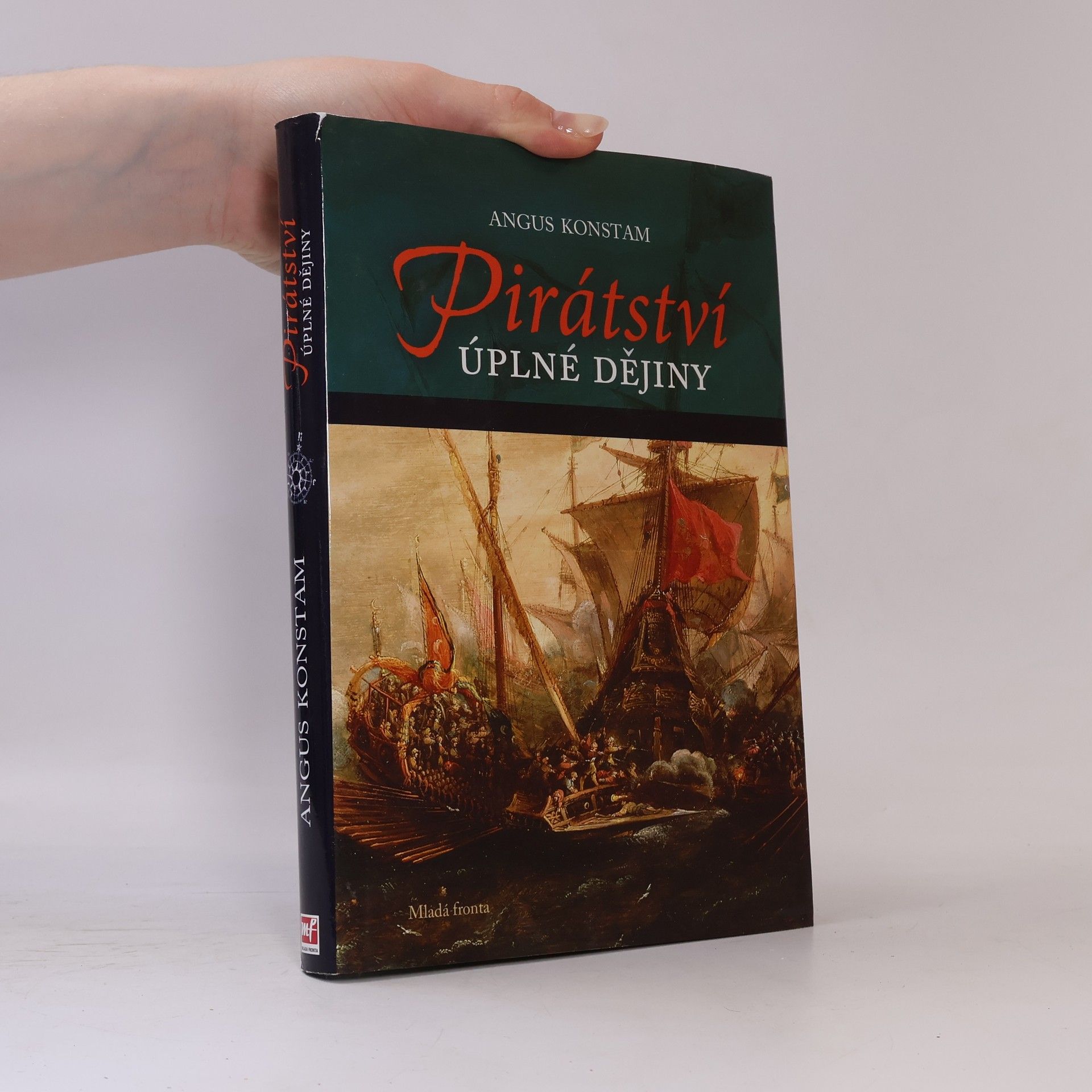 Angus Konstam Pirátství : úplné dějiny