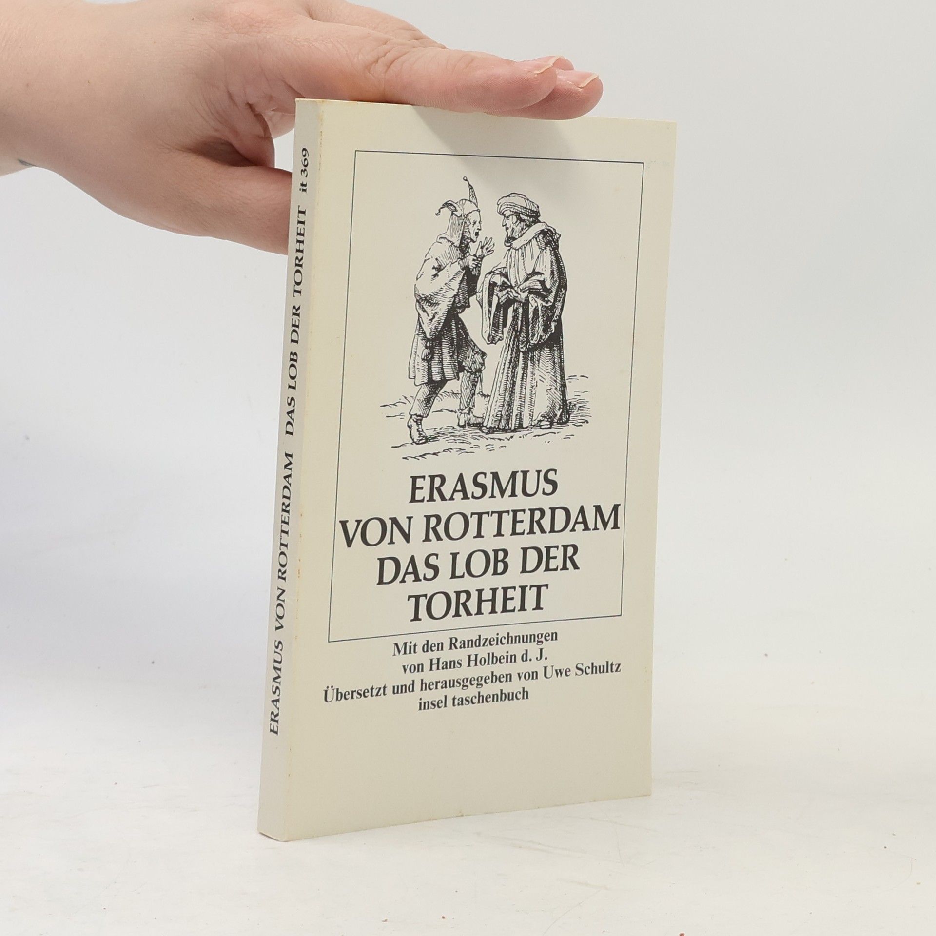 Erasmus Rotterdamský Das Lob der Torheit