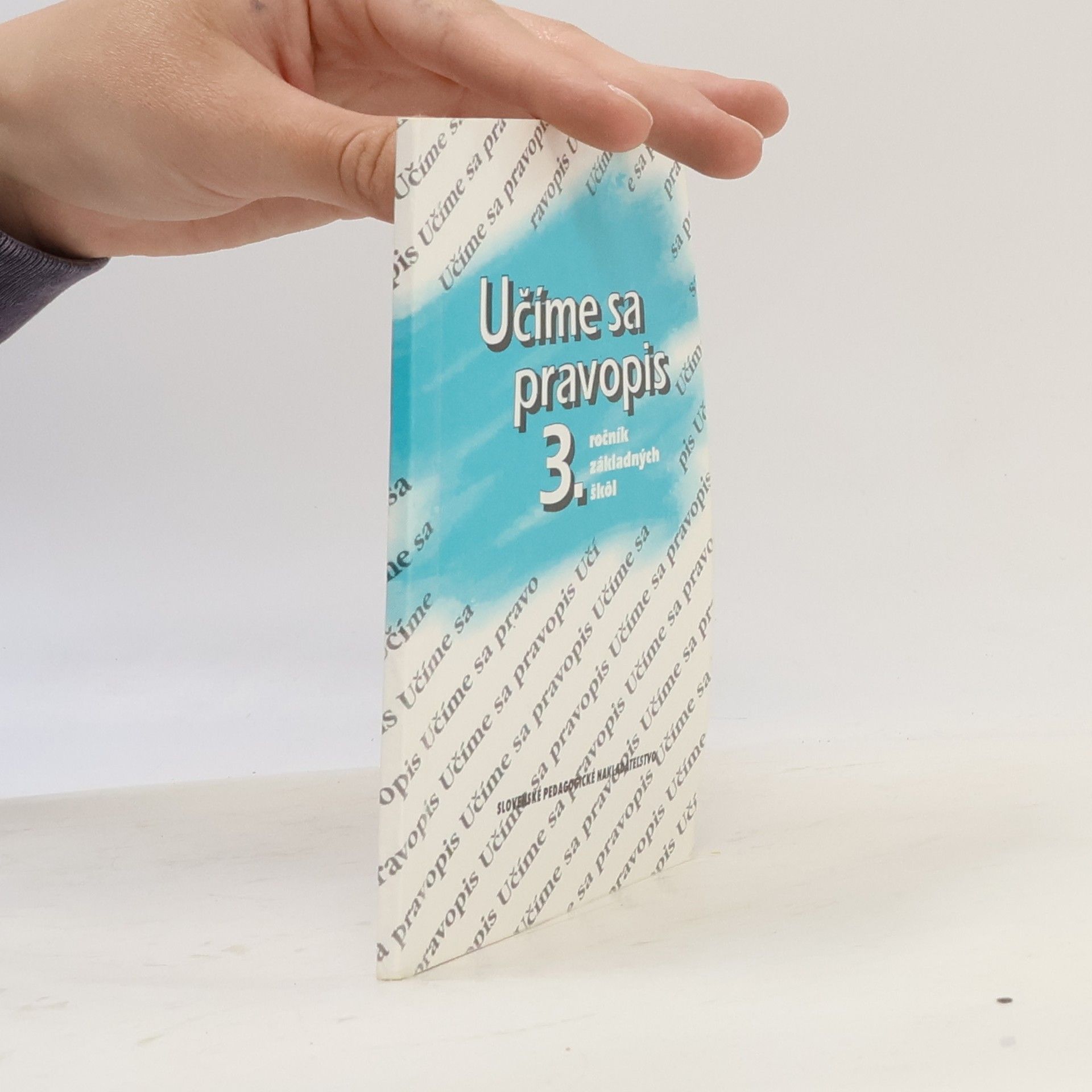 Kolektív autorov Učíme sa pravopis v 3. ročníku základných škôl