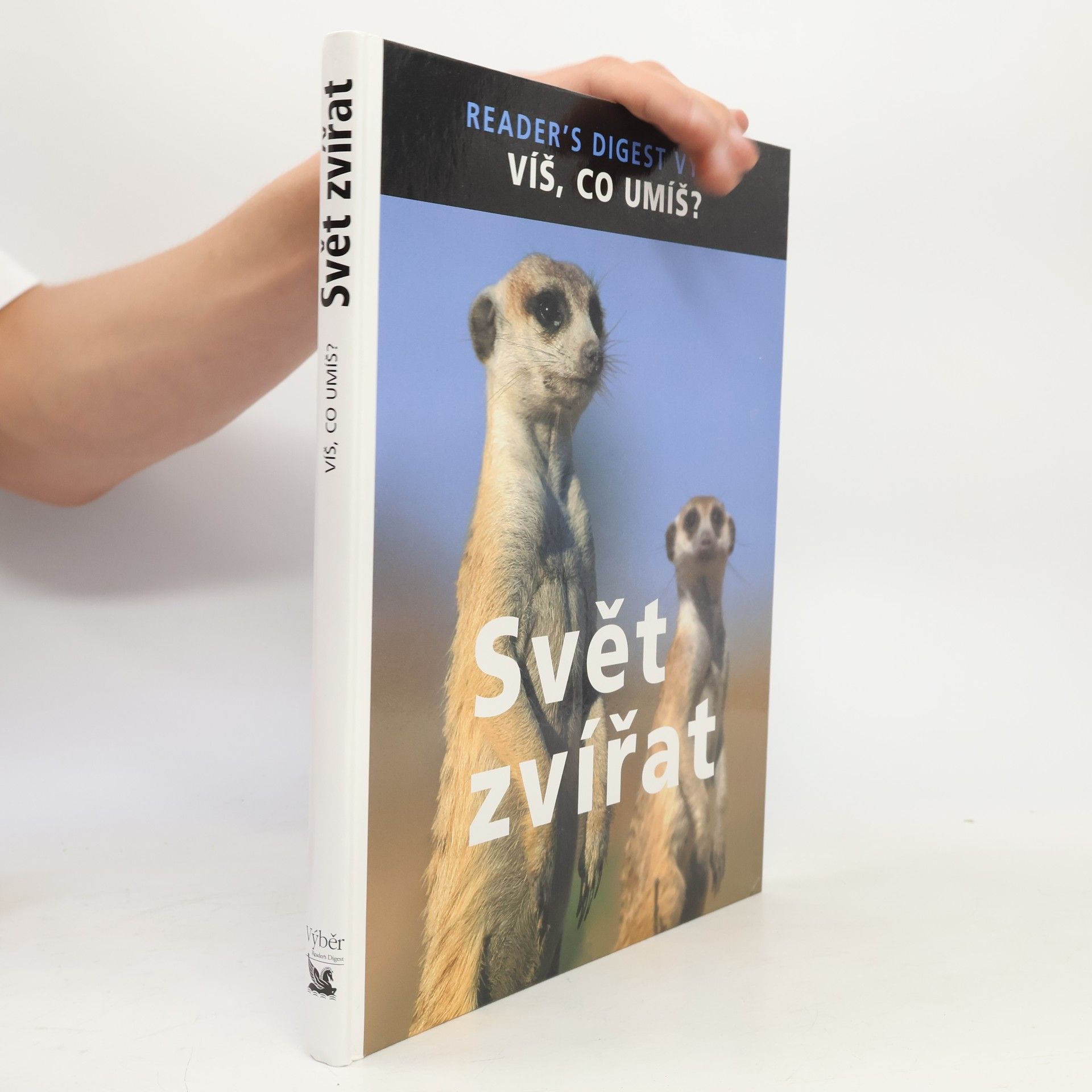 David Bodycombe Svět zvířat. Víš, co umíš?