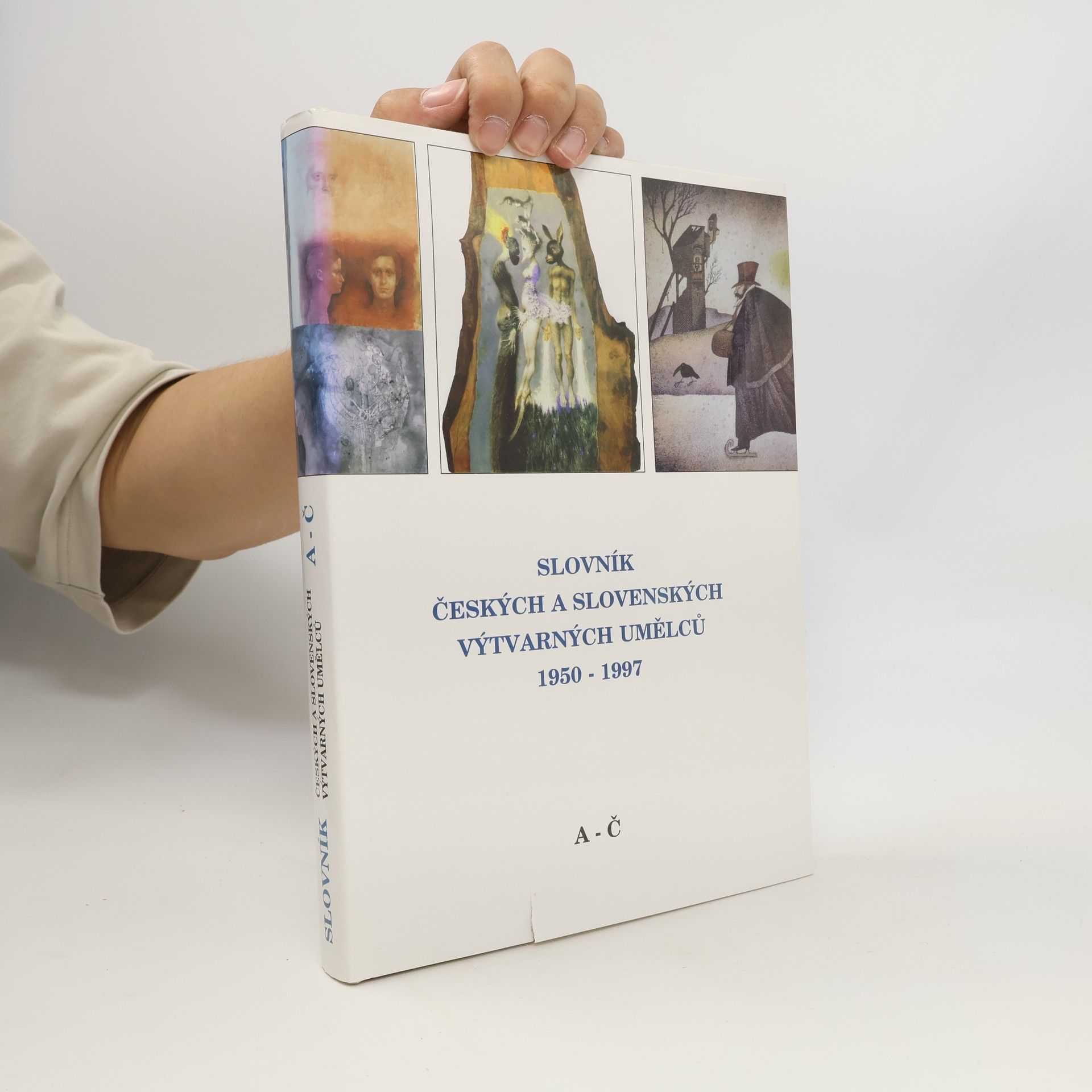 Various authors Slovník českých a slovenských výtvarných umělců 1950-1997 A-Č