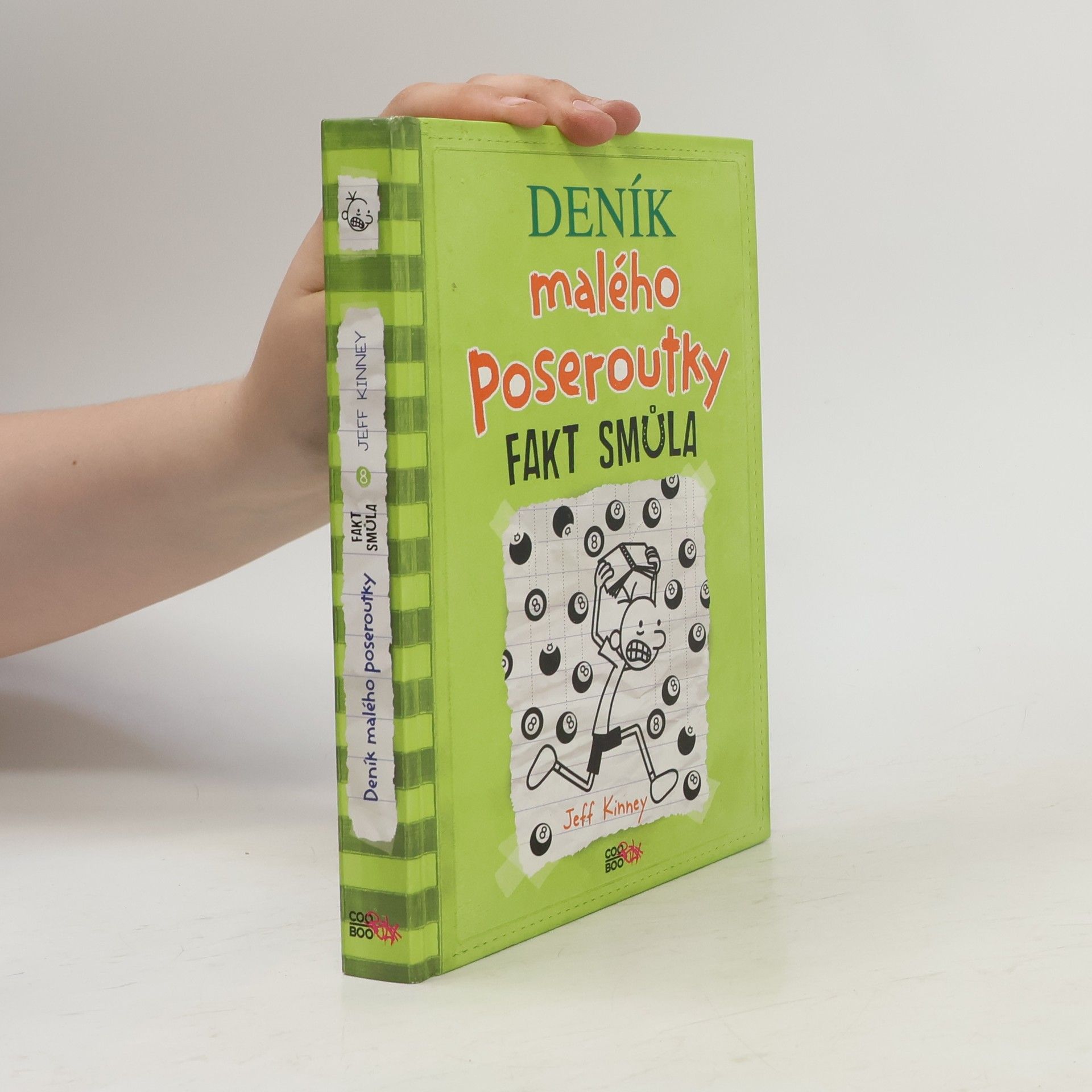 Jeff Kinney Deník malého poseroutky 8. Fakt smůla