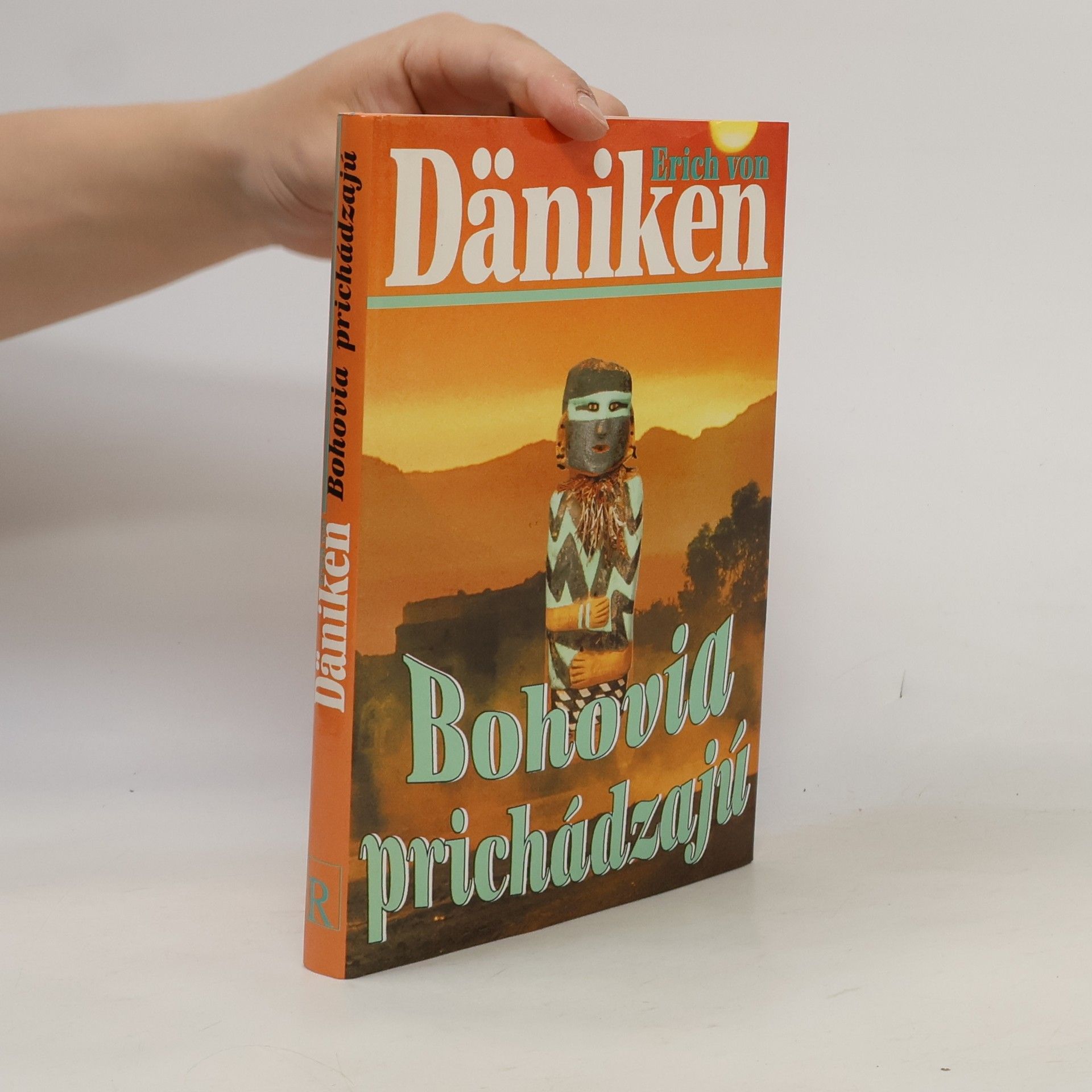 Erich von Däniken Bohovia prichádzajú