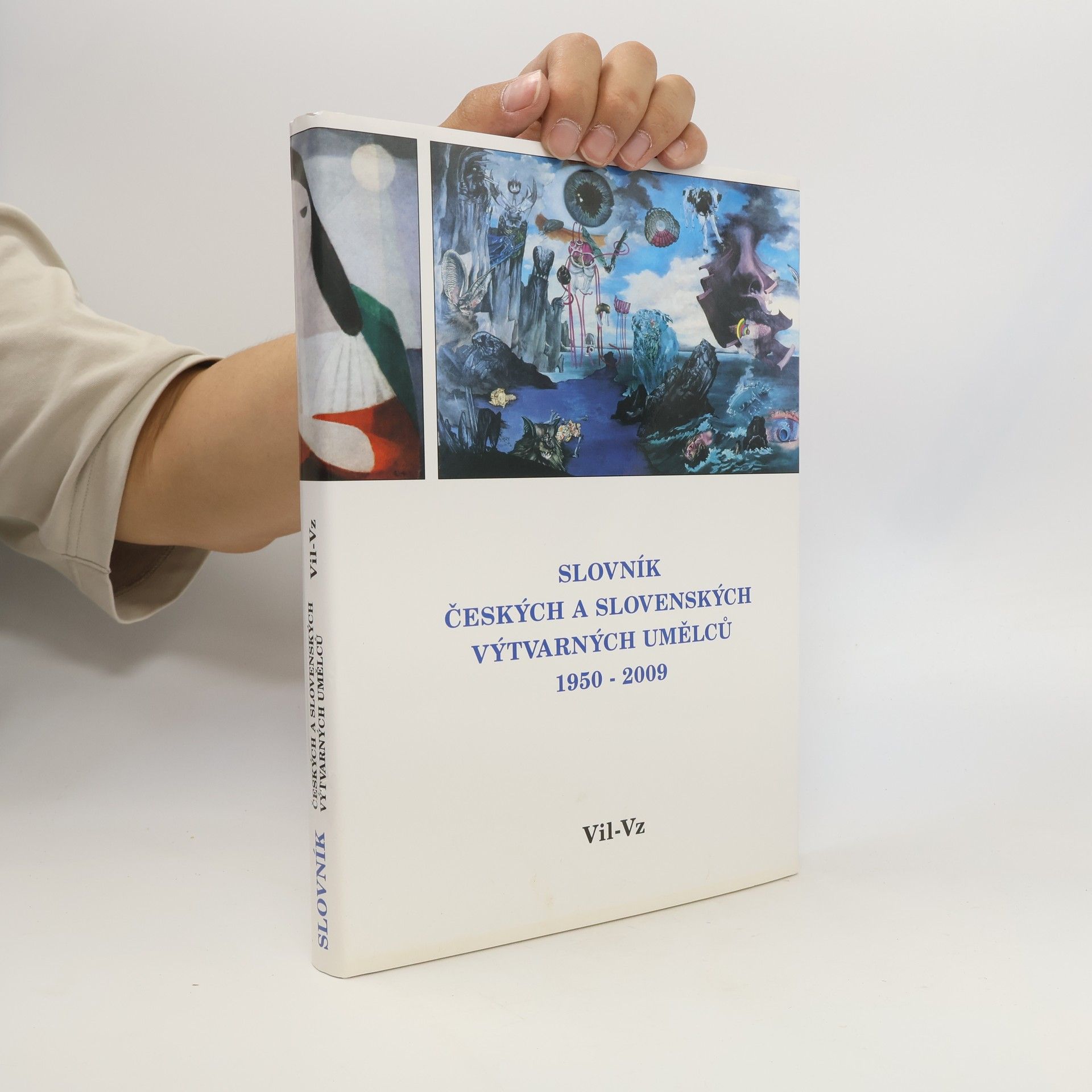 Alena Malá Slovník českých a slovenských výtvarných umělců 1950-2009. XX., Vil-Vz