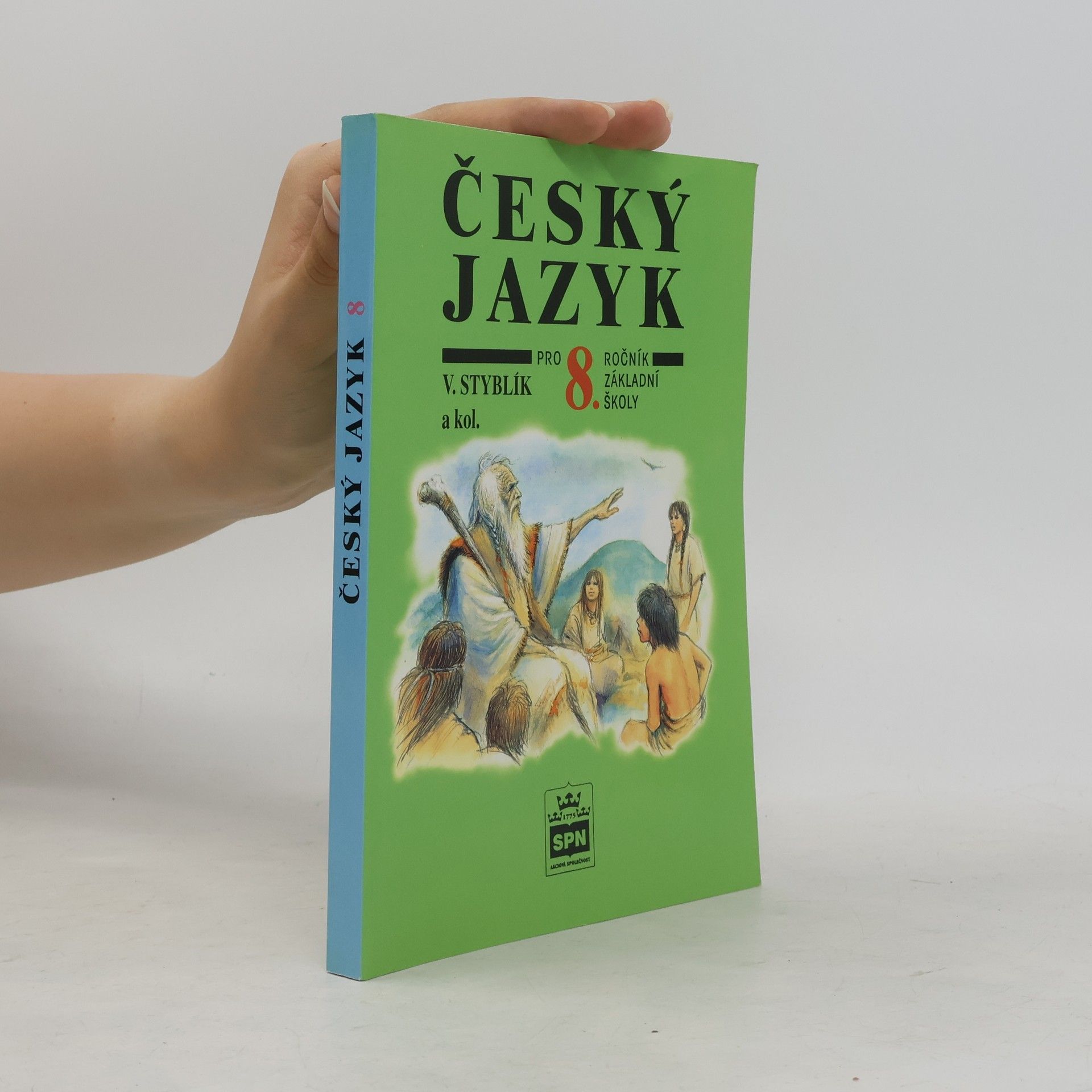 Vlastimil Styblík Český jazyk pro 8. ročník základní školy a pro odpovídající ročník víceletých gymnázií