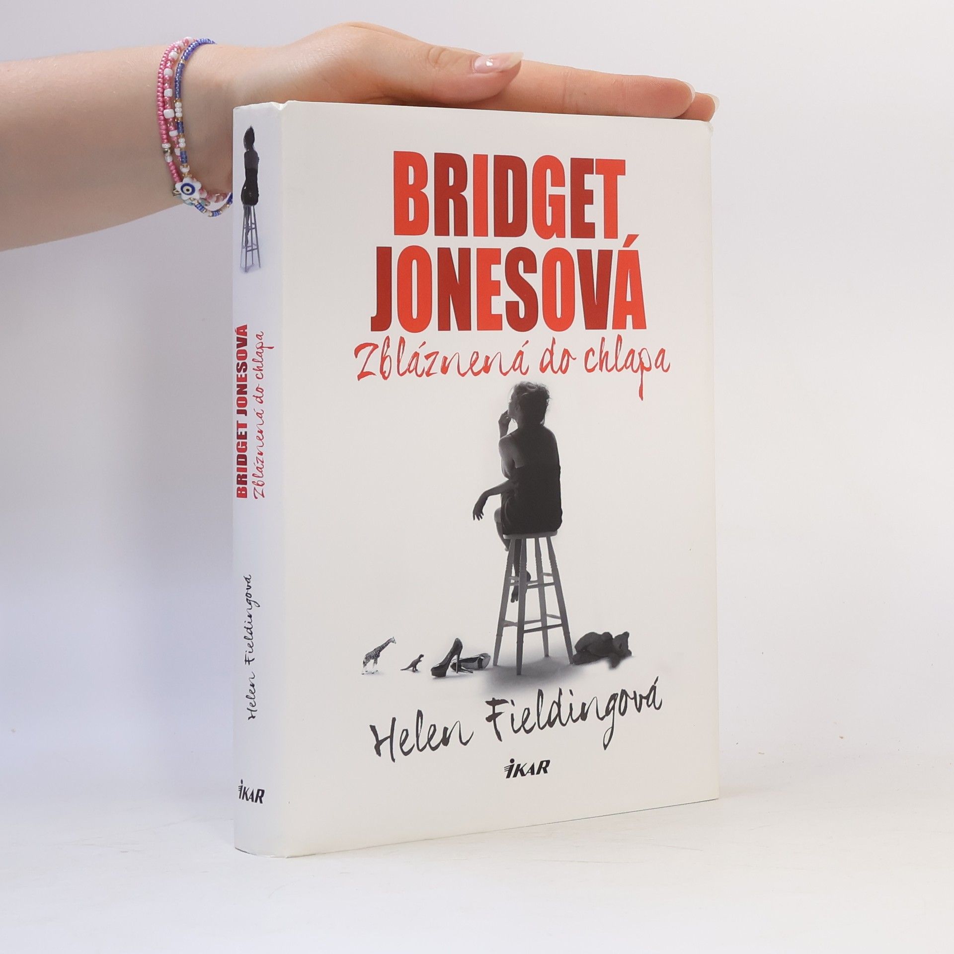 Helen Fielding Bridget Jonesová: Zbláznená do chlapa