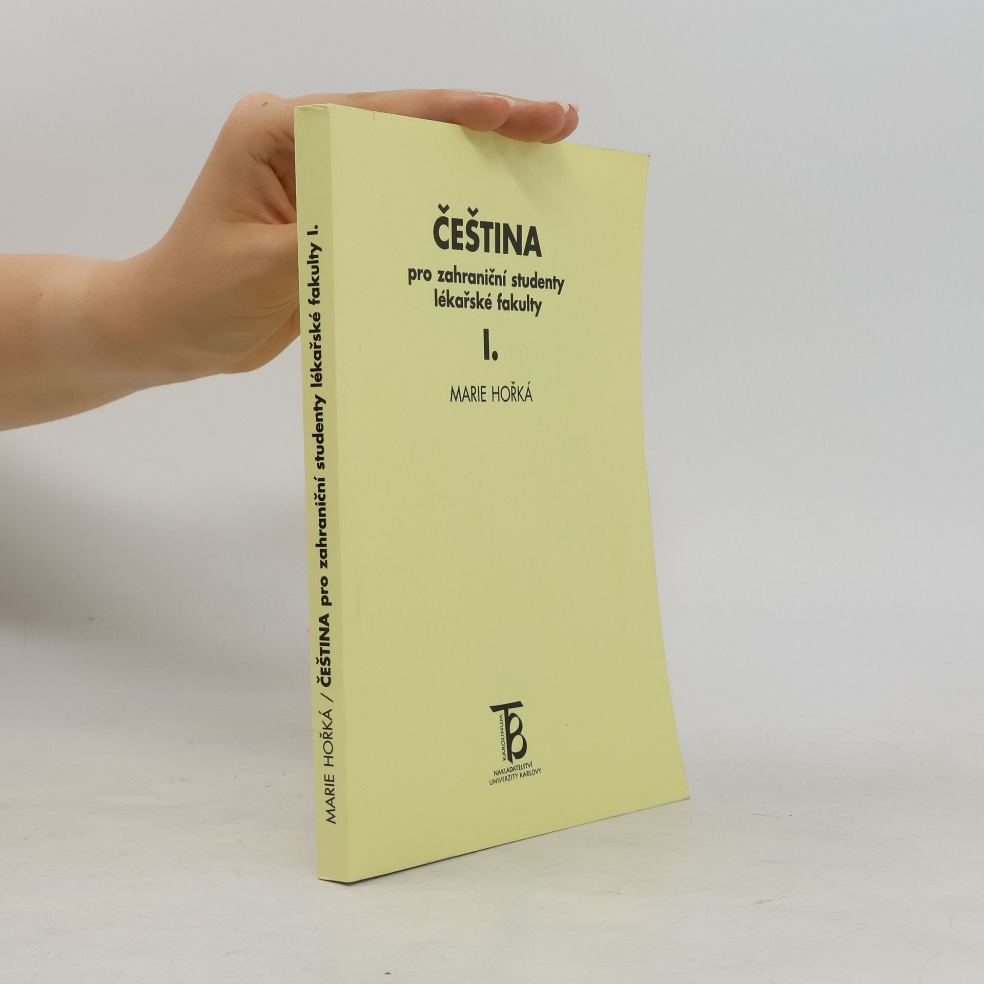 Marie Hořká Čeština pro zahraniční studenty lékařské fakulty