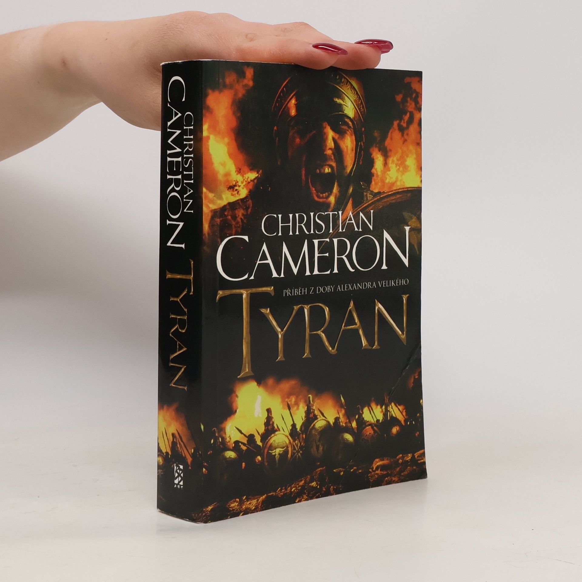 Christian Cameron Tyran: Příběh z doby Alexandra Velikého