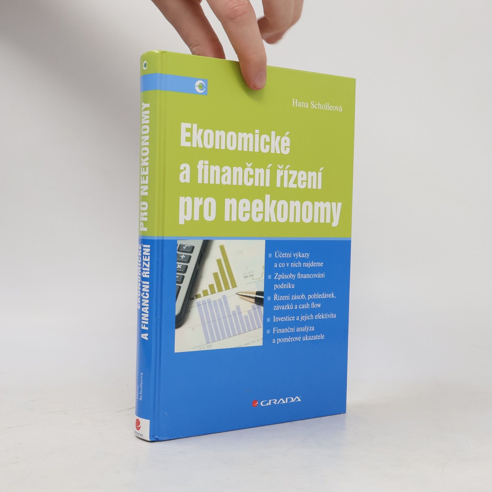 Hana Scholleová Ekonomické a finanční řízení pro neekonomy