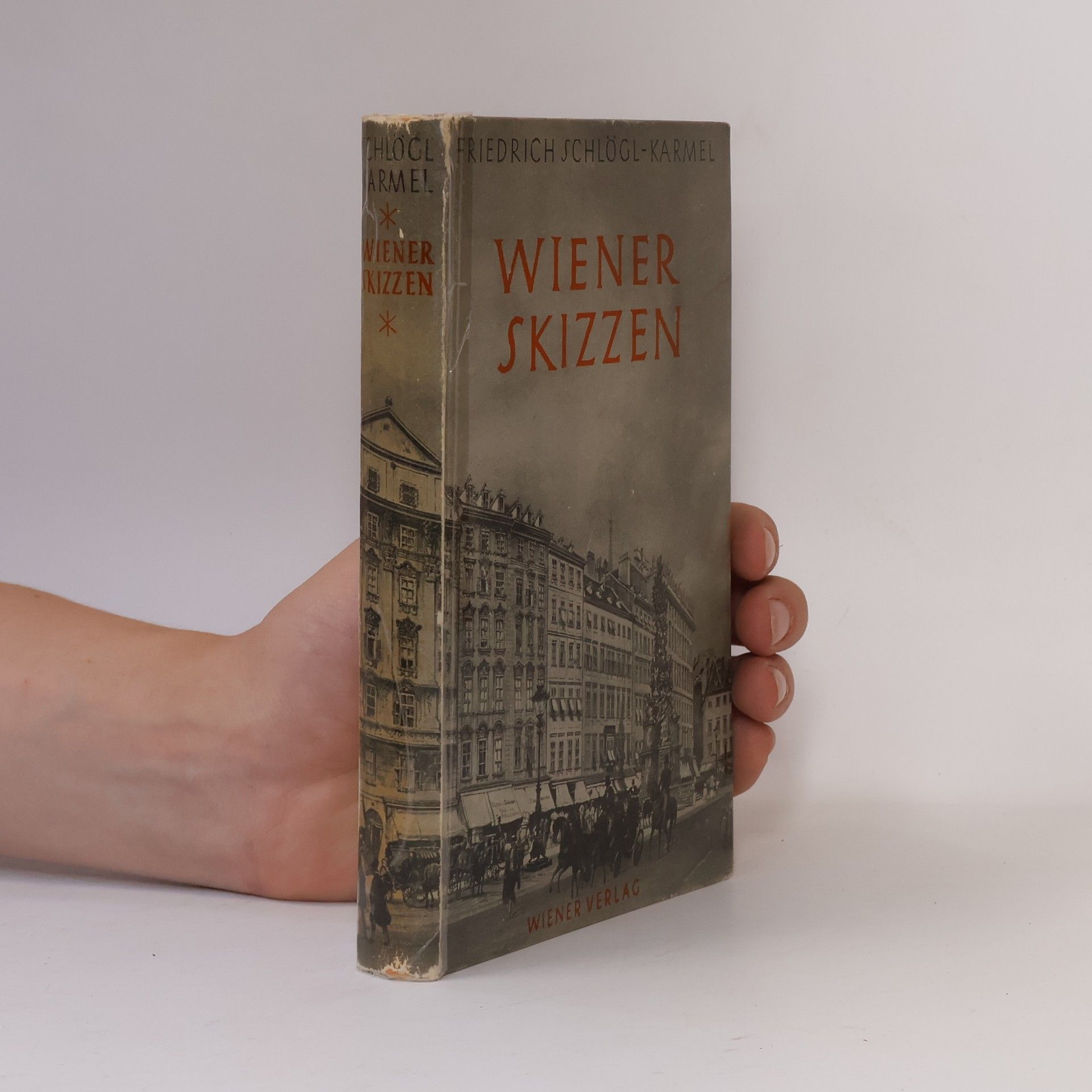 Friedrich Schlögl-Karmel Wiener Skizzen