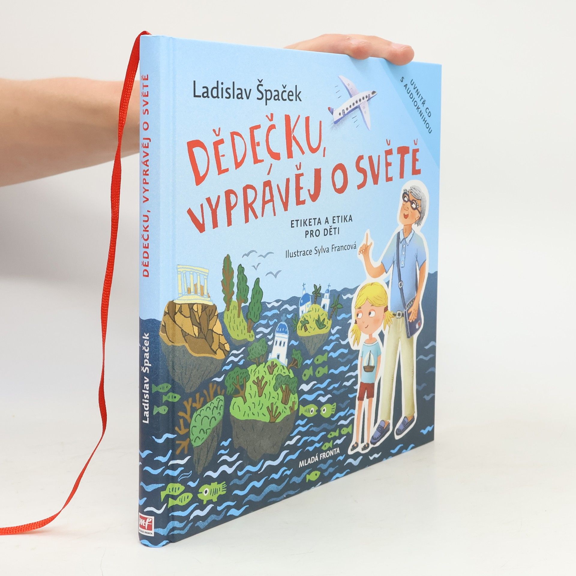 Ladislav Špaček Dědečku, vyprávěj o světě
