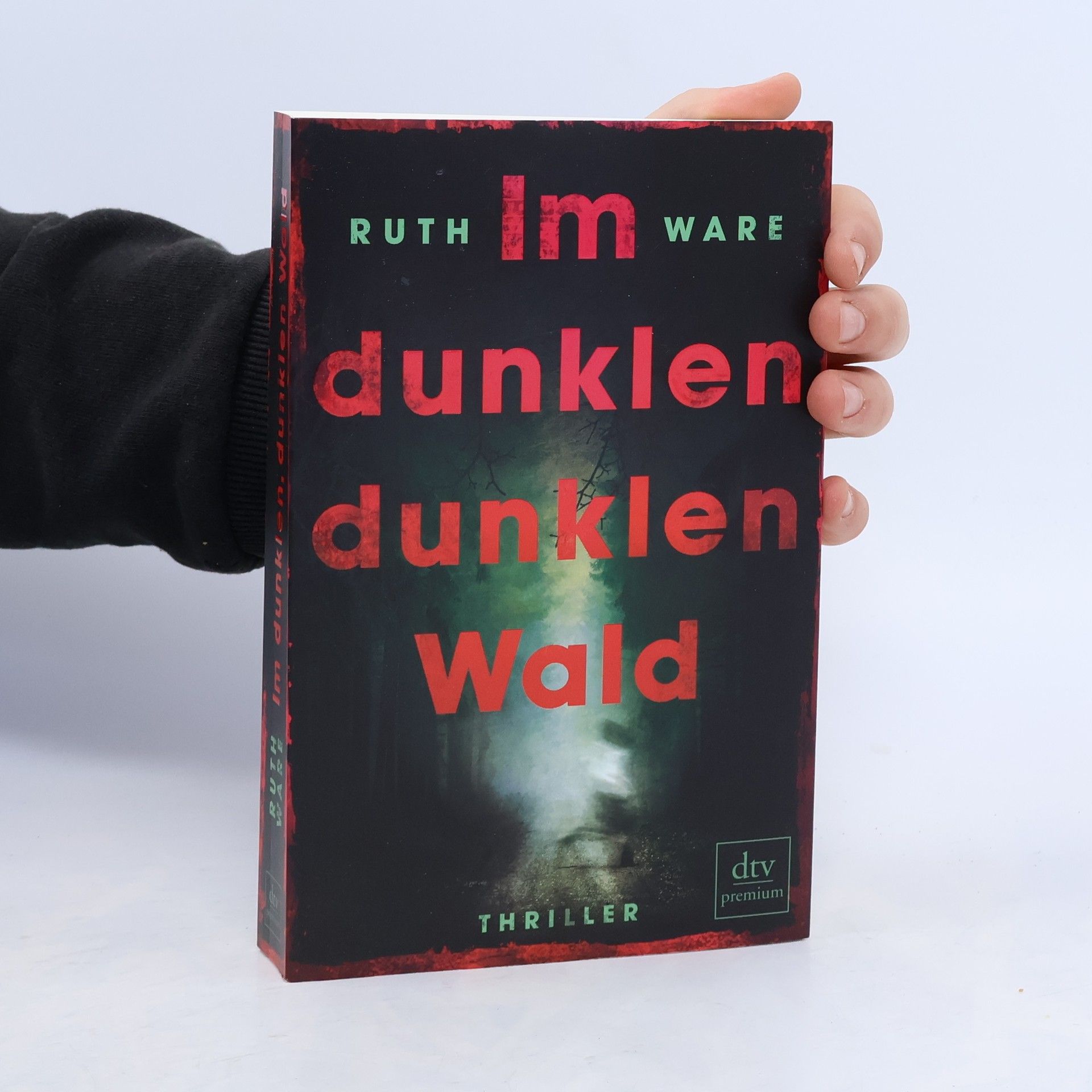 Ruth Ware Im dunklen, dunklen Wald