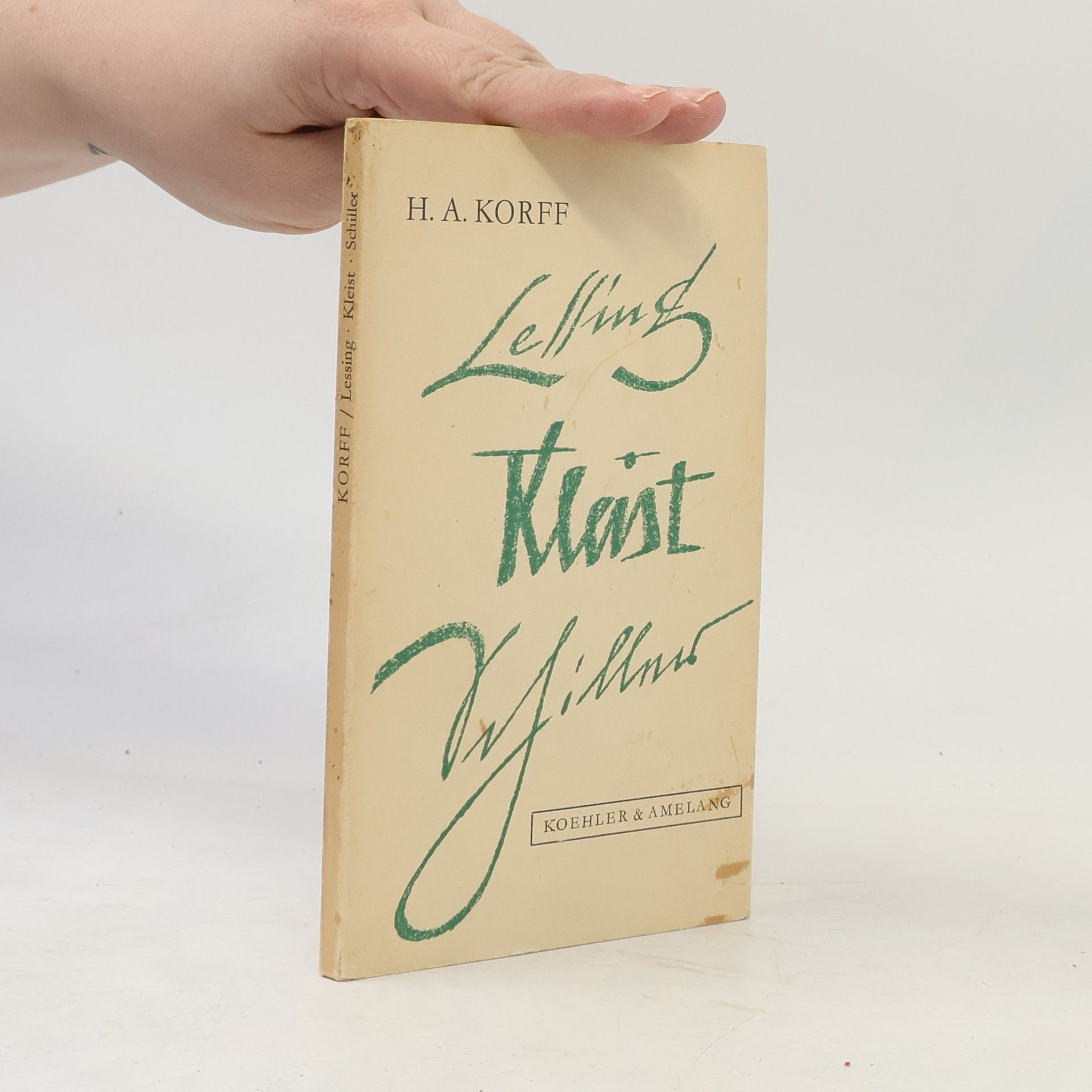 H. A. Korff Lessing, Kleist, Schiller