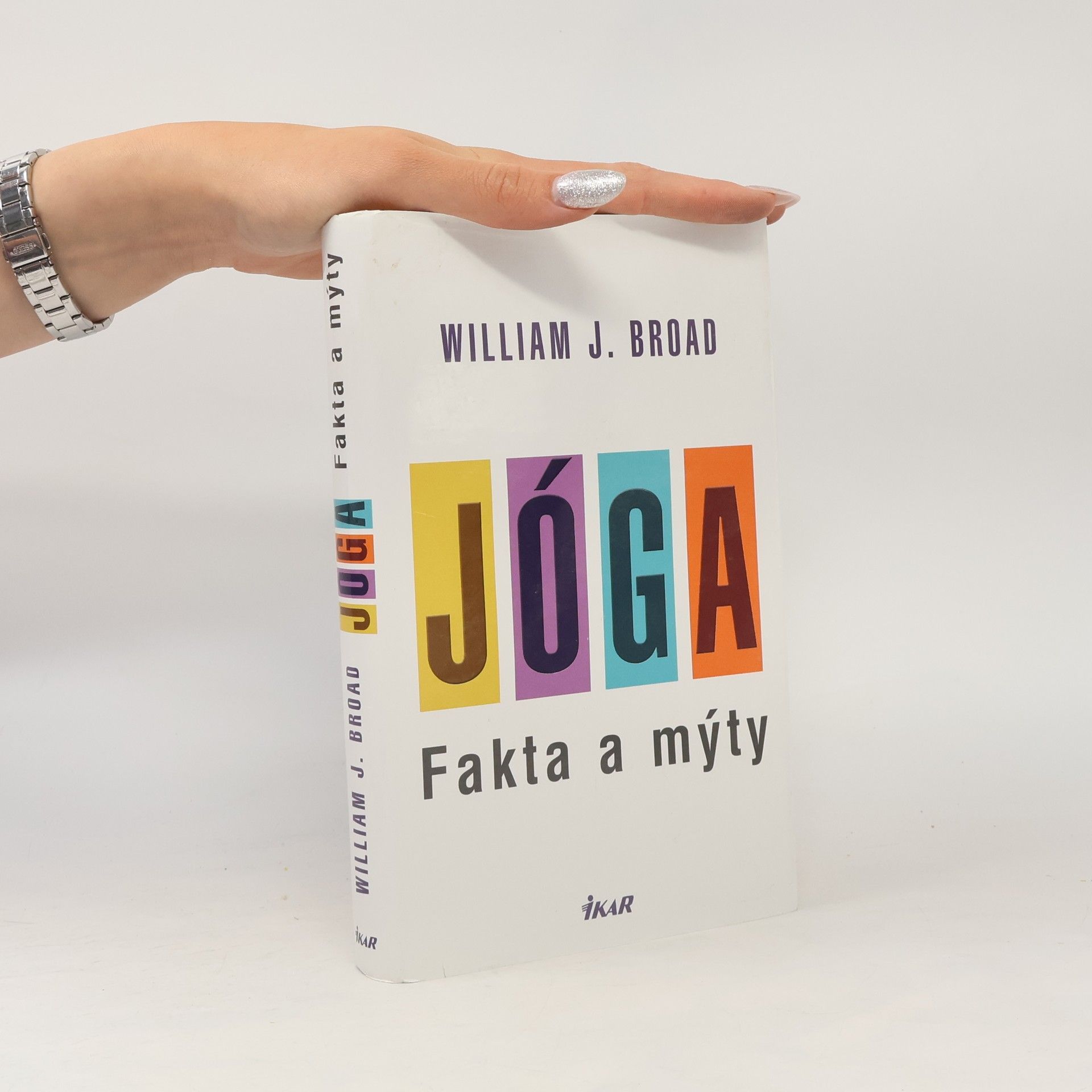 William Broad Jóga. Fakta a mýty