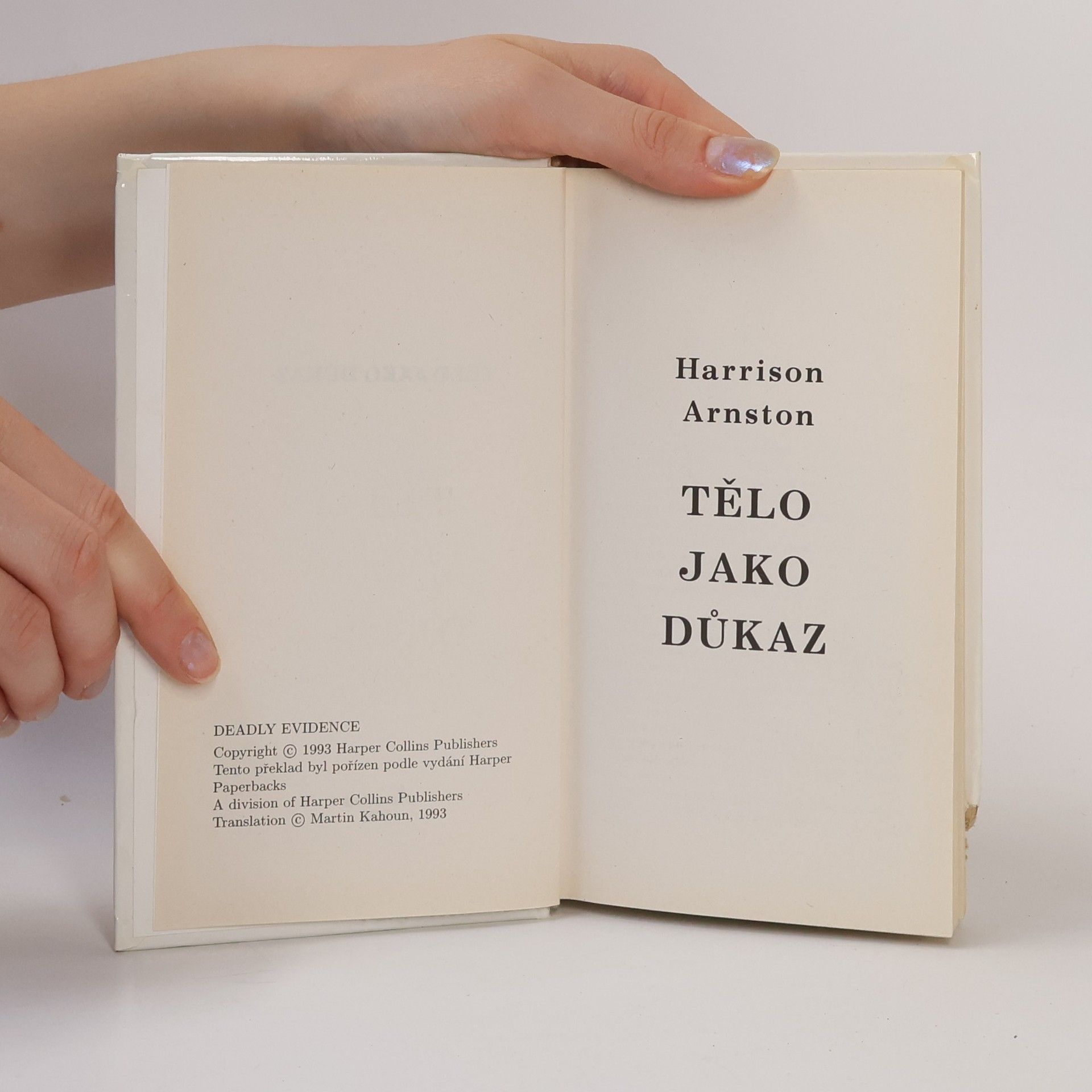 Harrison Arnston Tělo jako důkaz