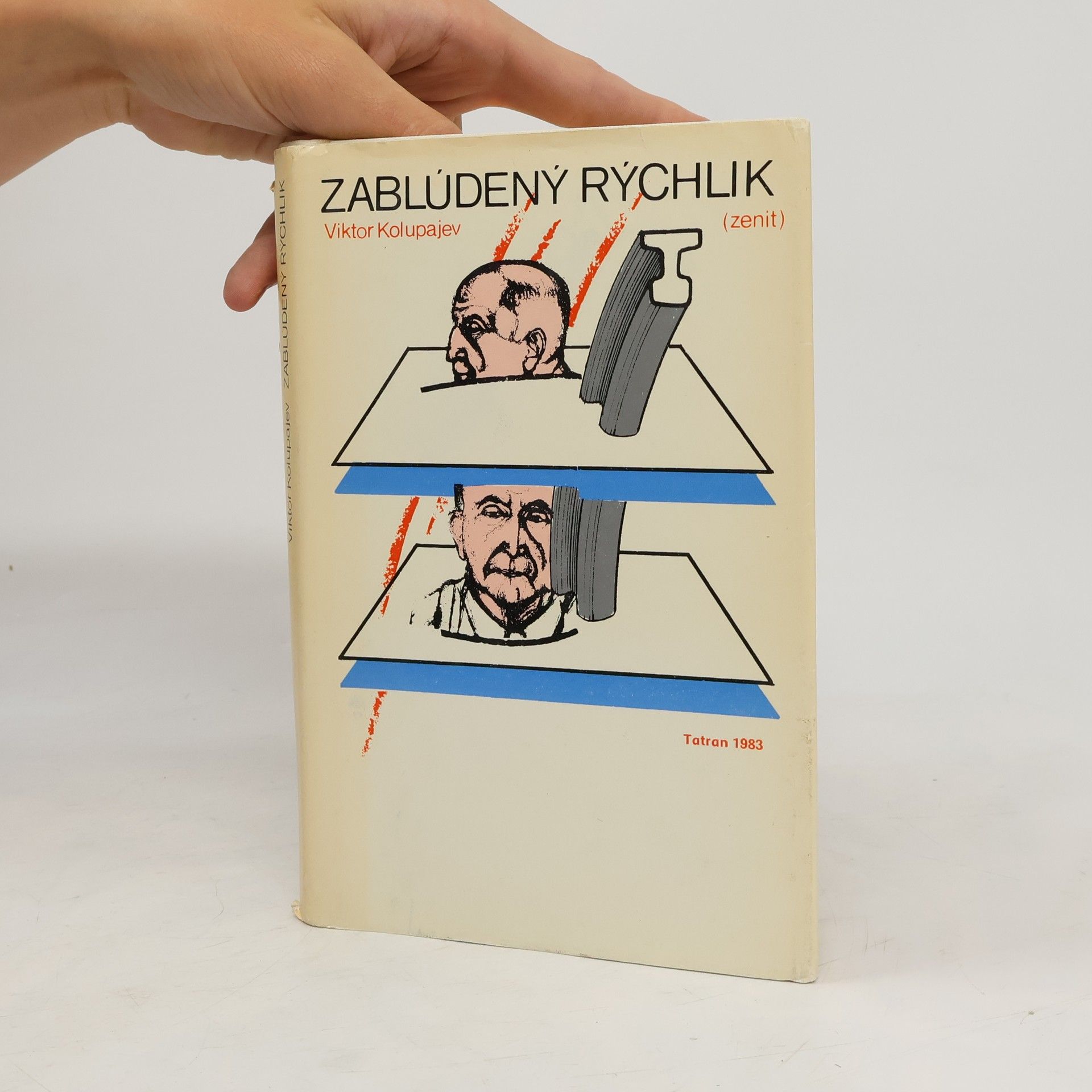 Viktor Dmitrijevič Kolupajev Zablúdený rýchlik