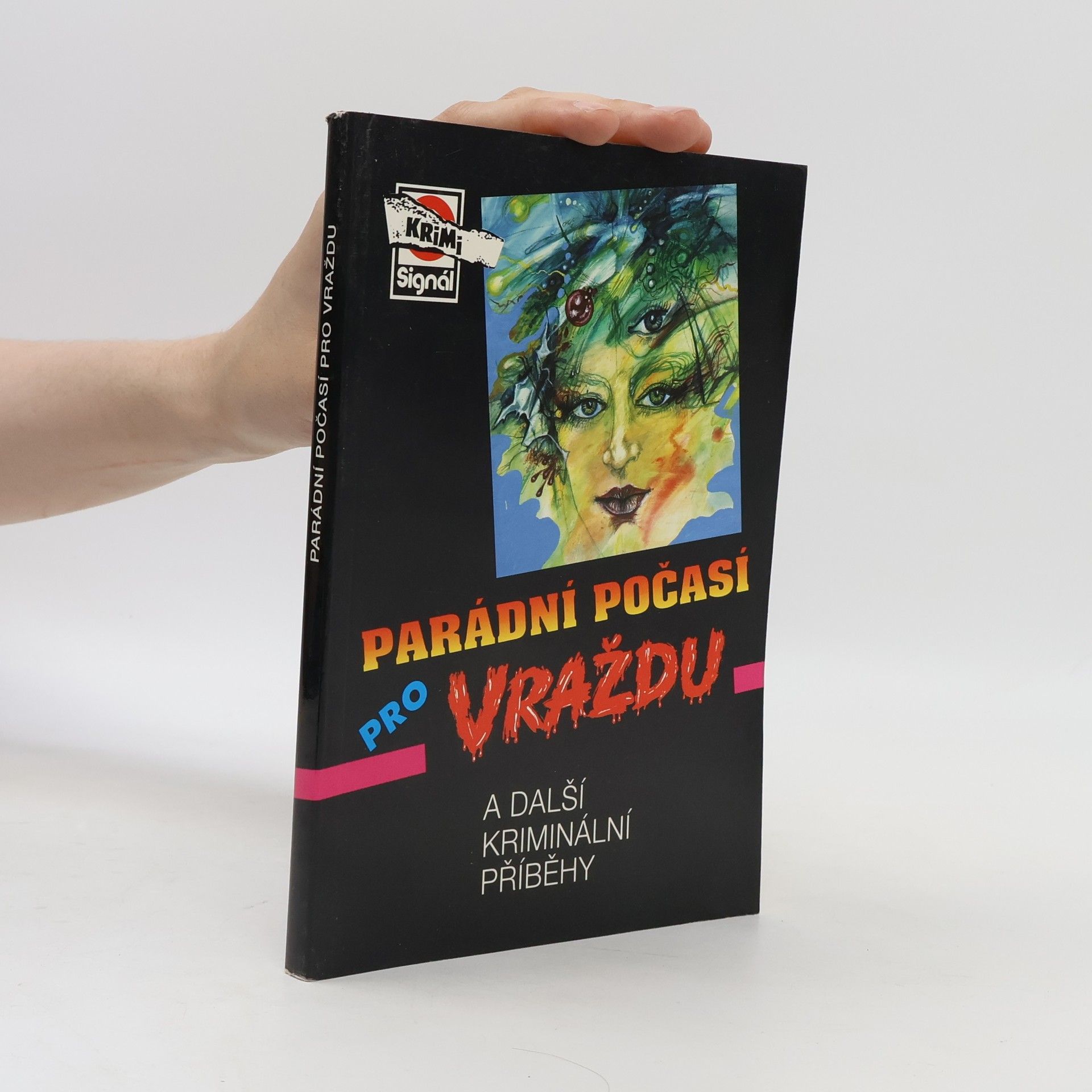 Margolius Jiří Parádní počasí pro vraždu (a další kriminální příběhy)