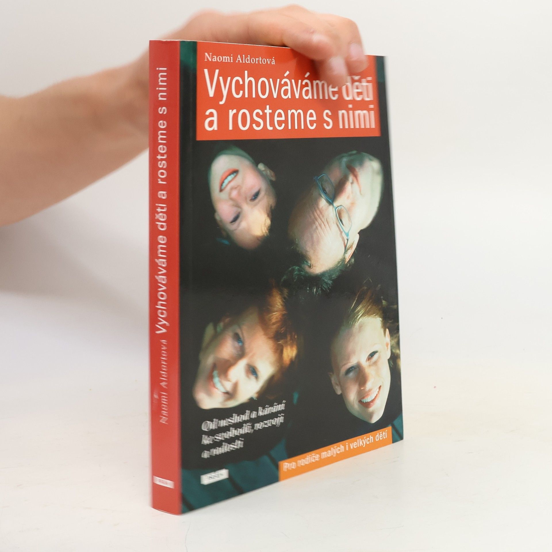 Naomi Aldort Vychováváme děti a rosteme s nimi