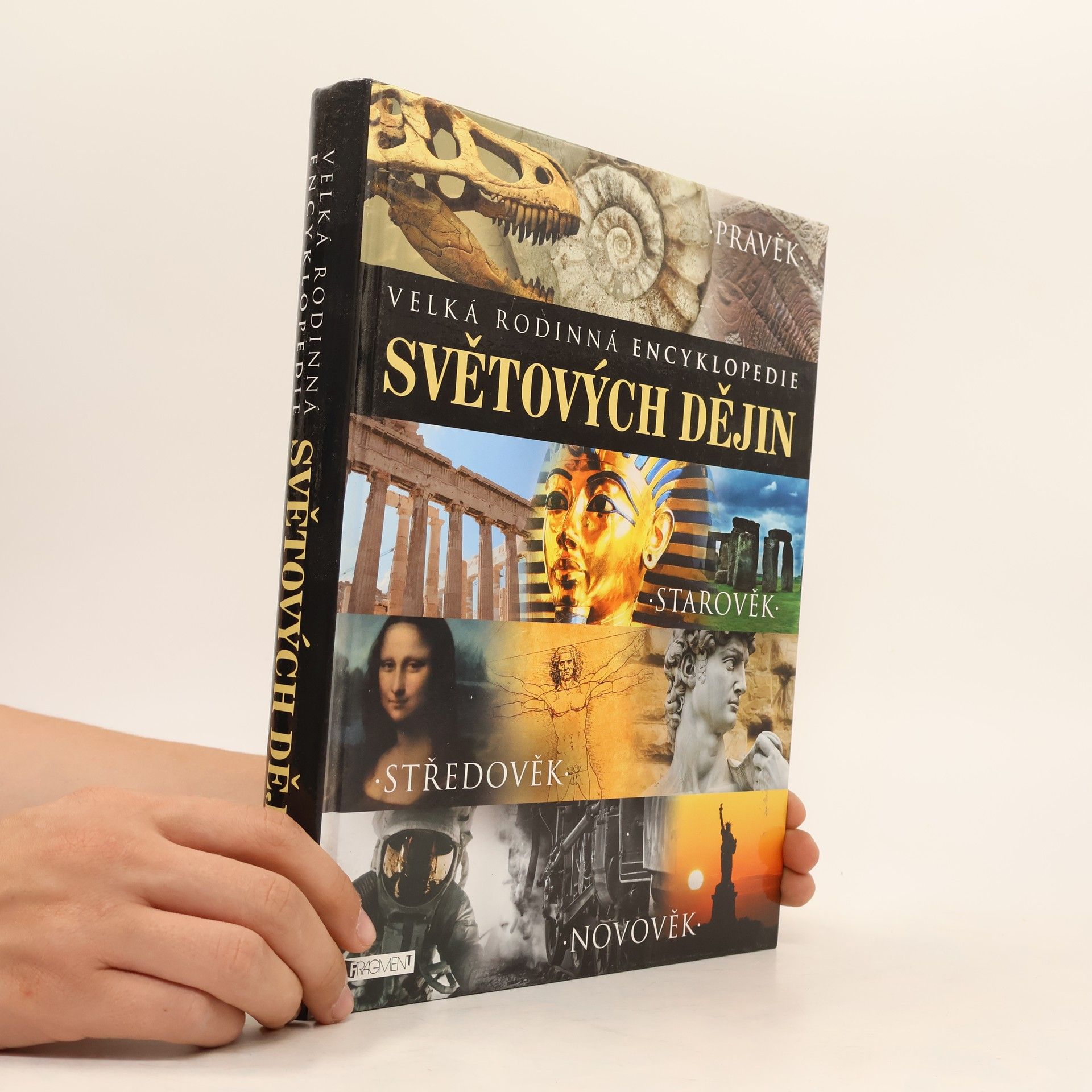 Various authors Velká rodinná encyklopedie světových dějin