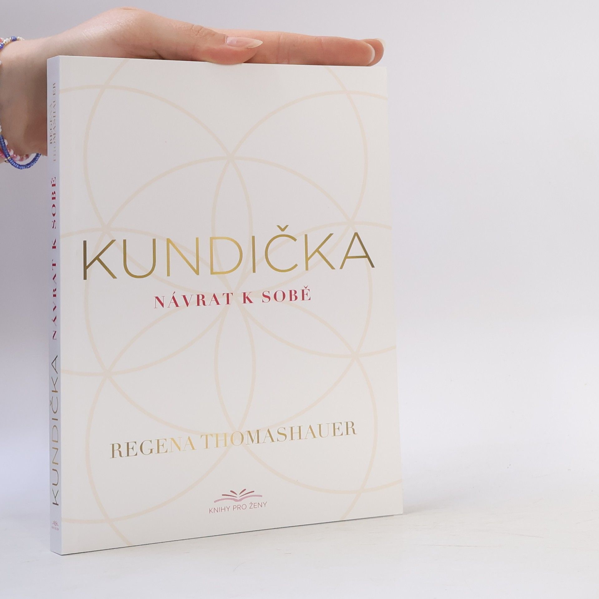 Regena Thomashauer Kundička: Návrat k sobě