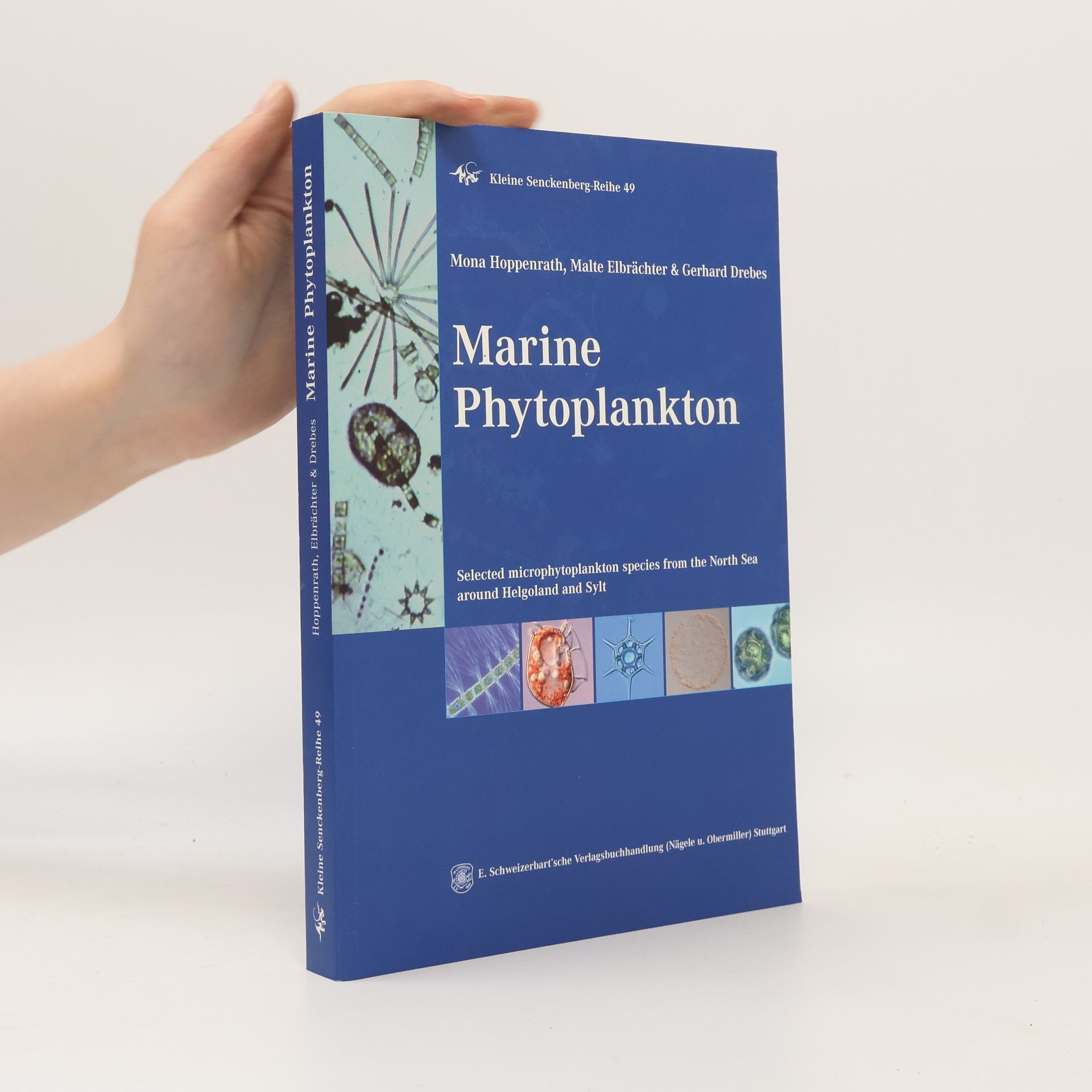 Malte Elbrächter Kleine Senckenberg-Reihe - 49: Marine Phytoplankton