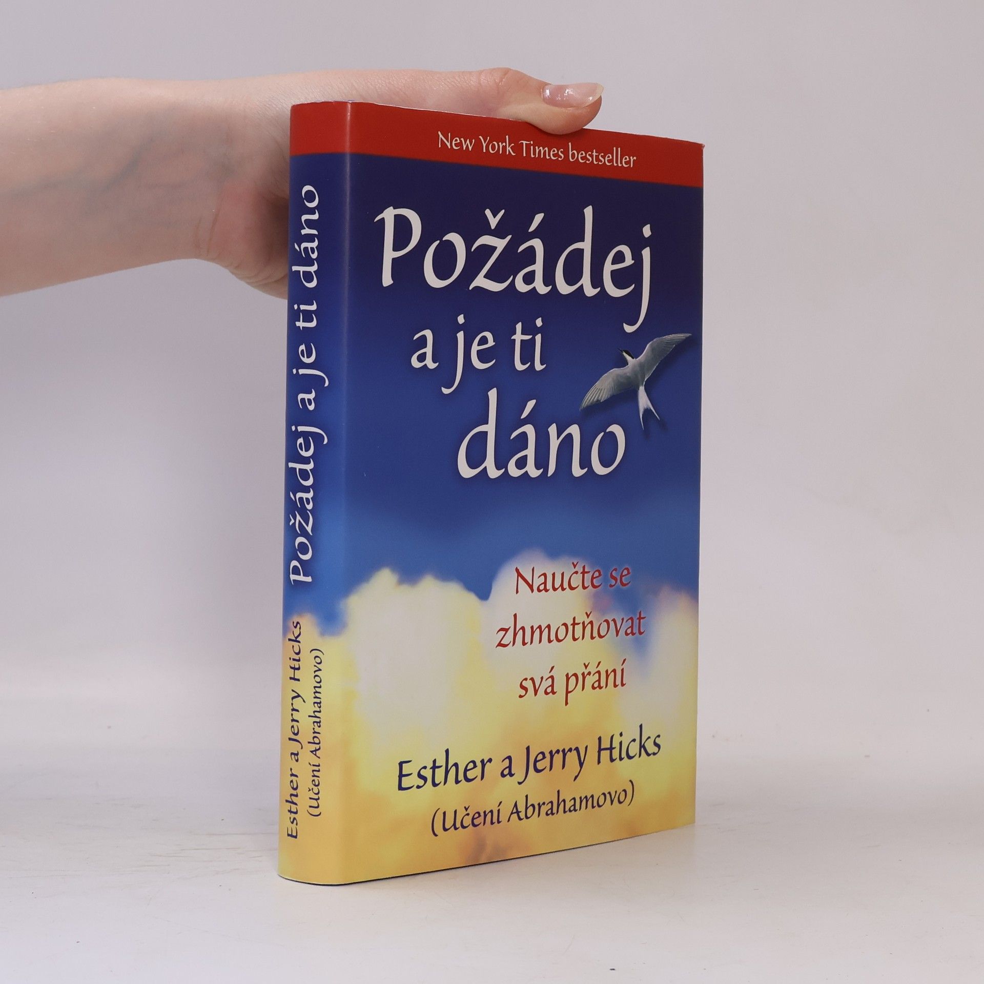 Esther Hicks Požádej a je ti dáno