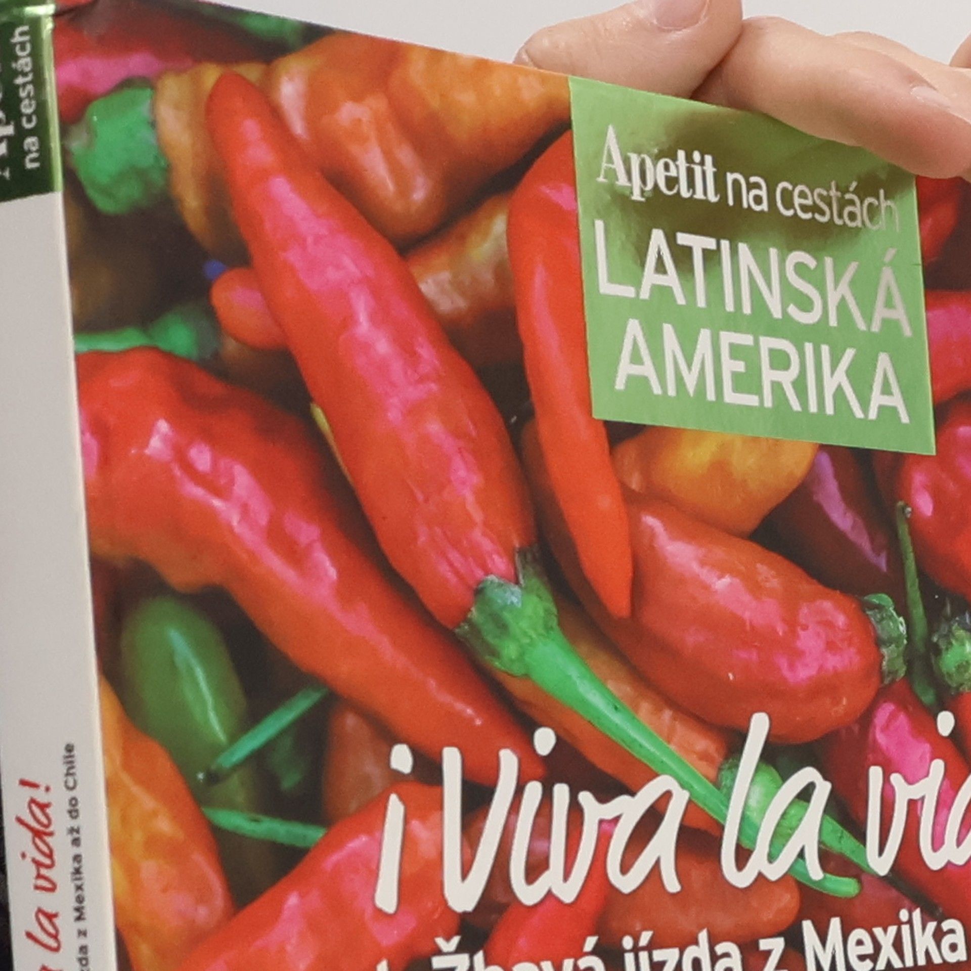 Kolektiv autorů ¡Viva la vida!, aneb Žhavá jídla z Mexika až do Chile