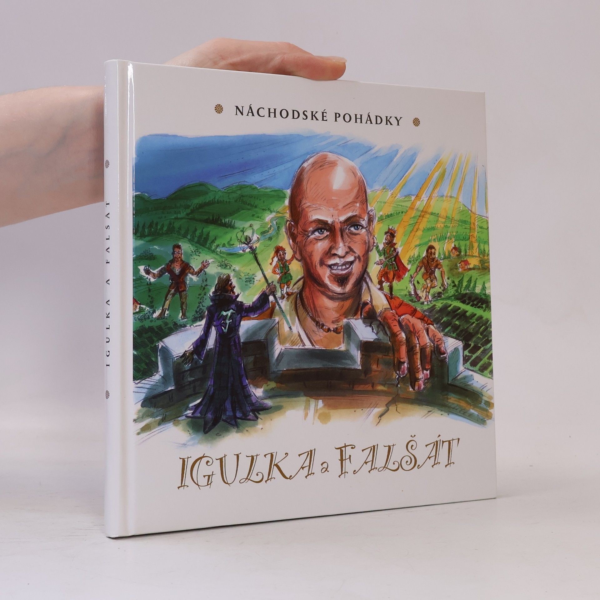 Petr Čejchan Náchodské pohádky. Igulka a Falšát