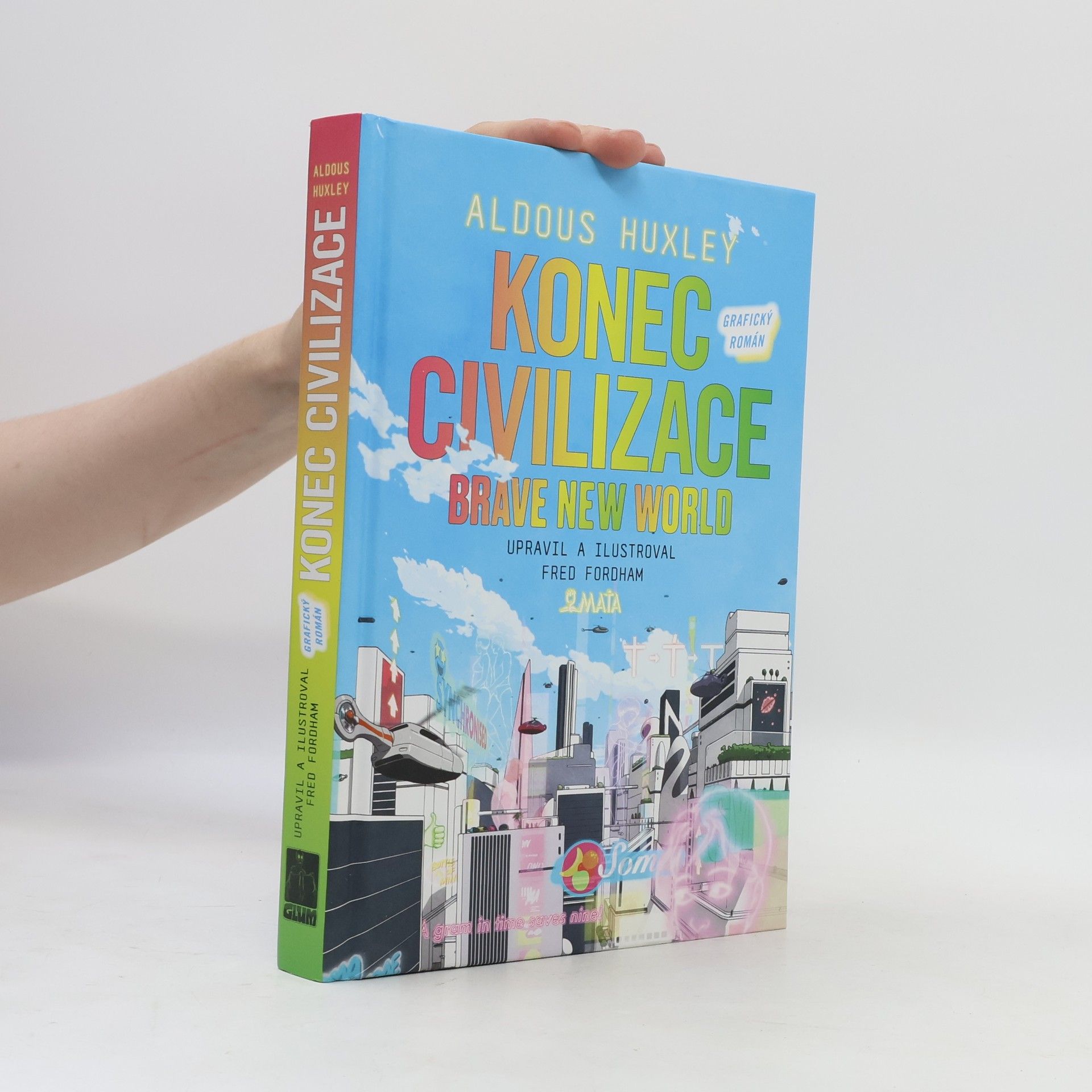 Fred Fordham Konec civilizace = Brave new world