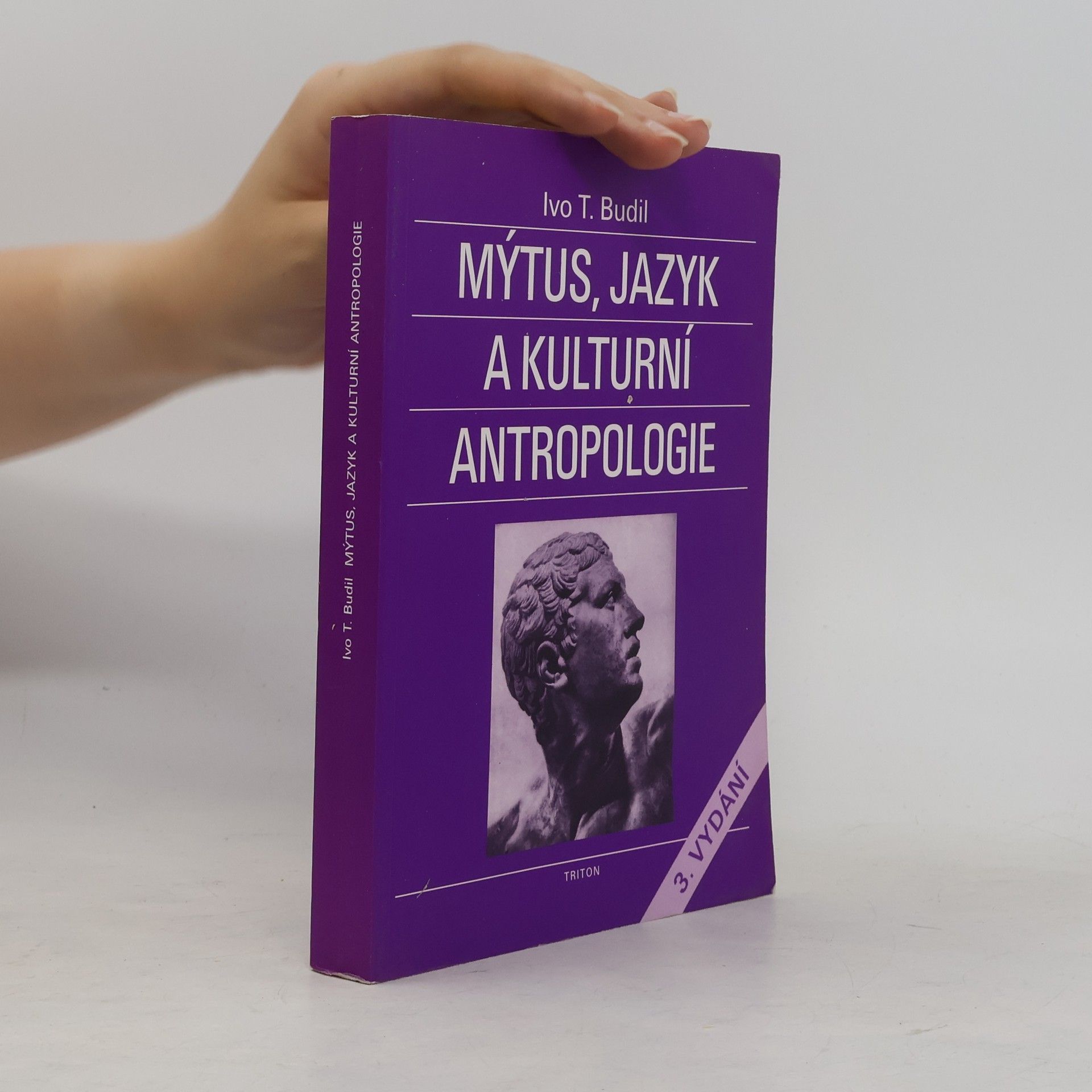 Ivo T. Budil Mýtus, jazyk a kulturní antropologie