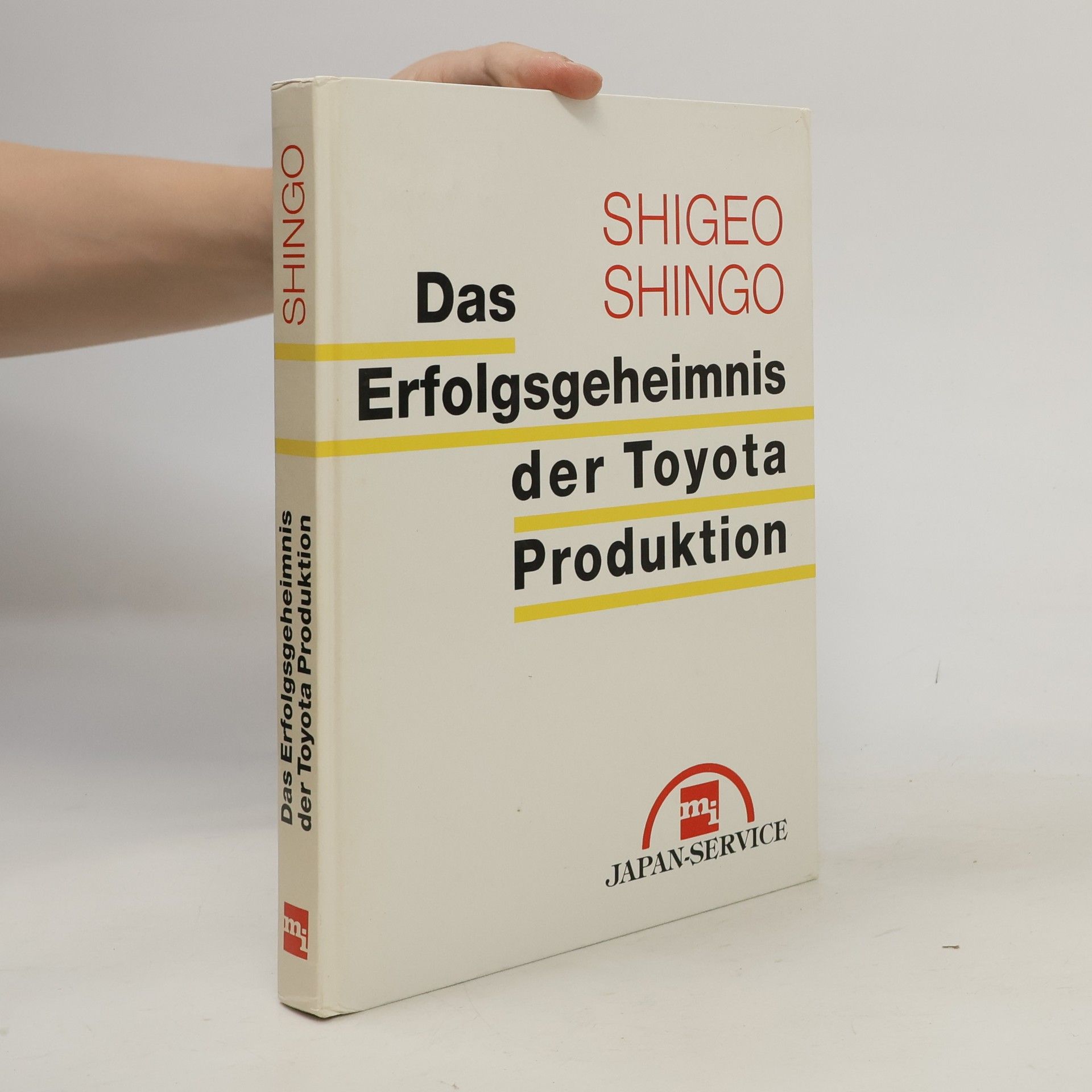 Shigeo Shingo Das Erfolgsgeheimnis der Toyota-Produktion