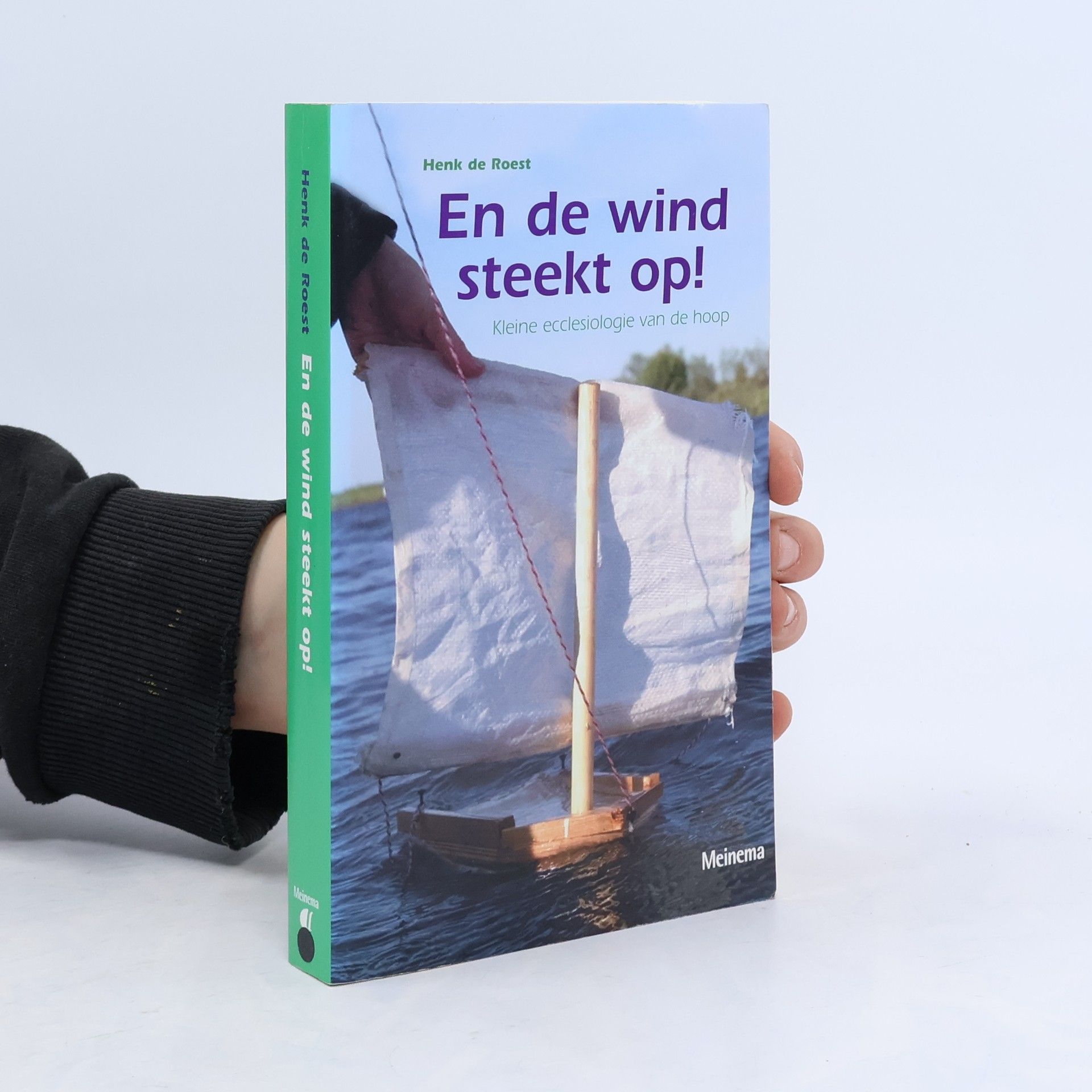 Hendrik Pieter Roest En de wind steekt op!