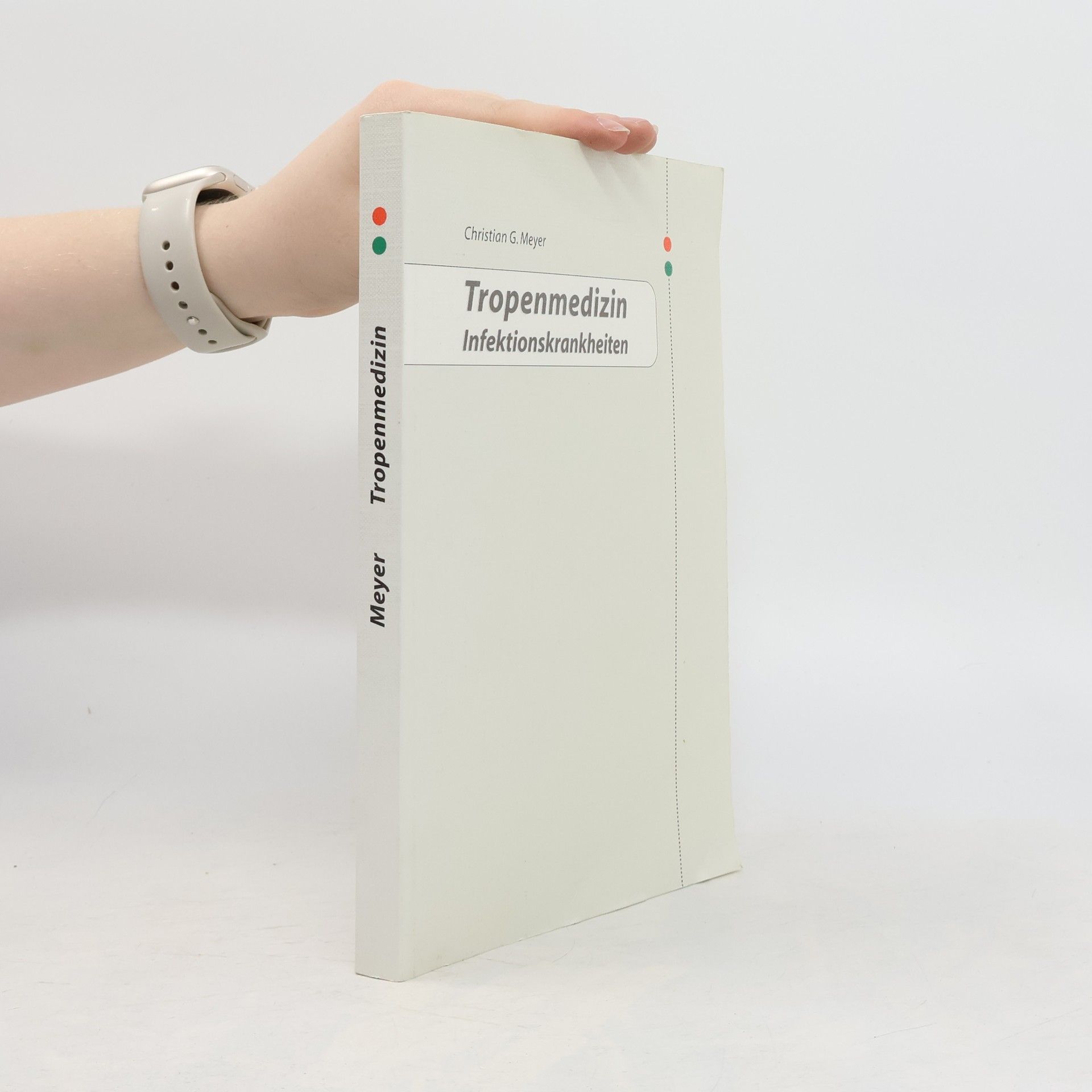 Christian G. Meyer Tropenmedizin. Infektionskrankheiten