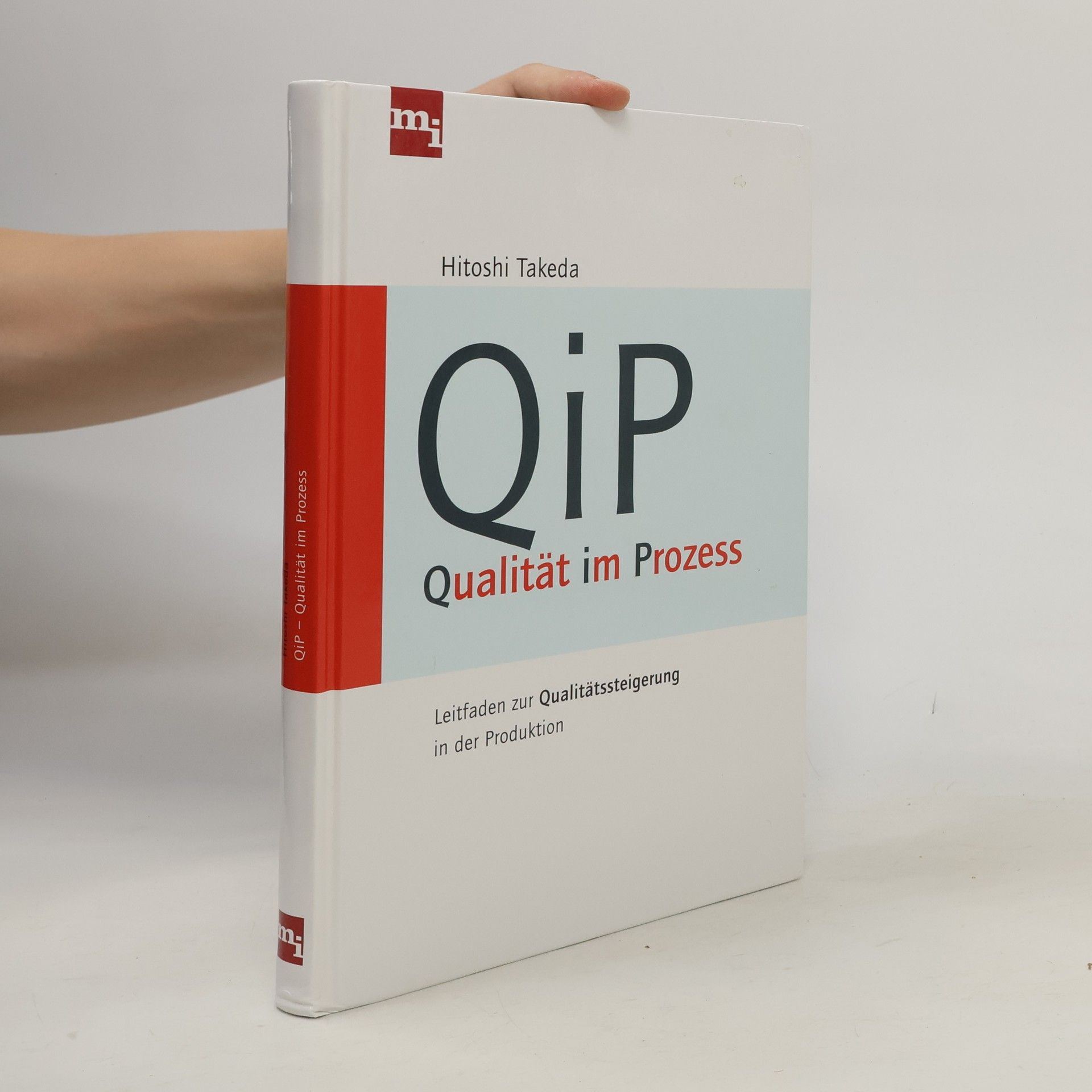 Hitoshi Takeda Qualität im Prozess