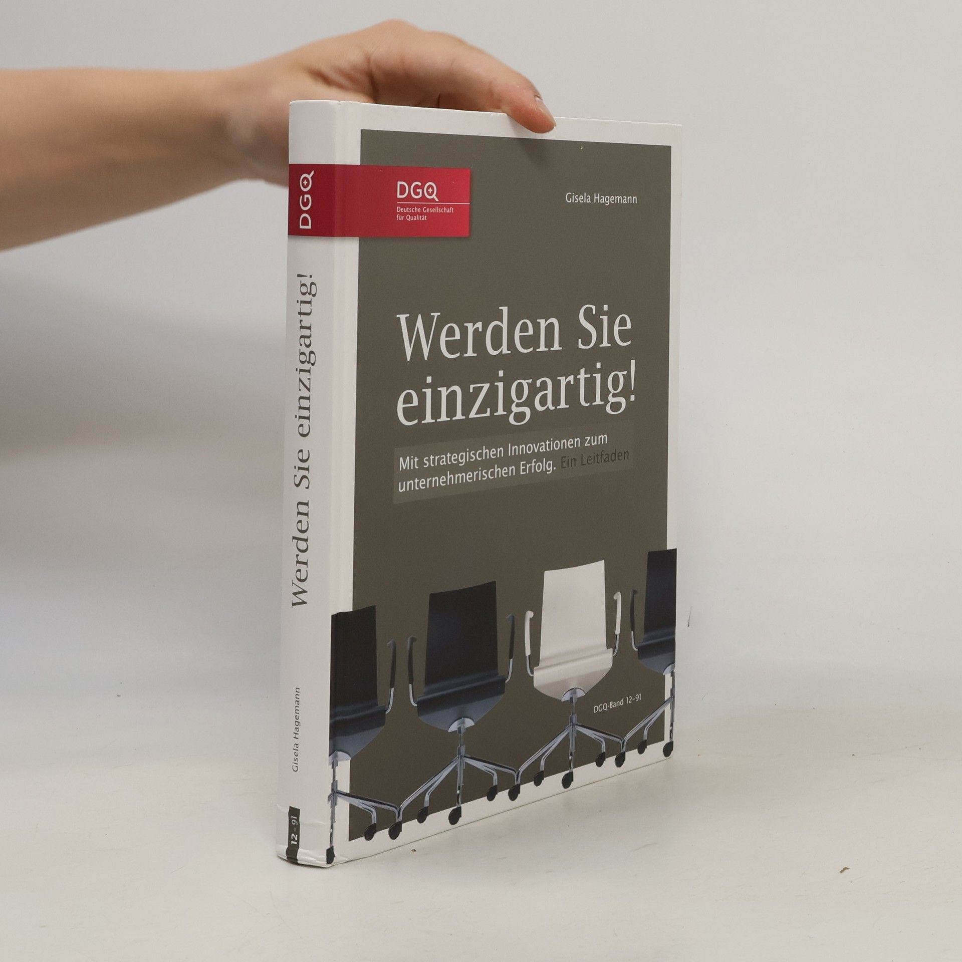 DGQ-Band - 12-91: Werden Sie einzigartig!